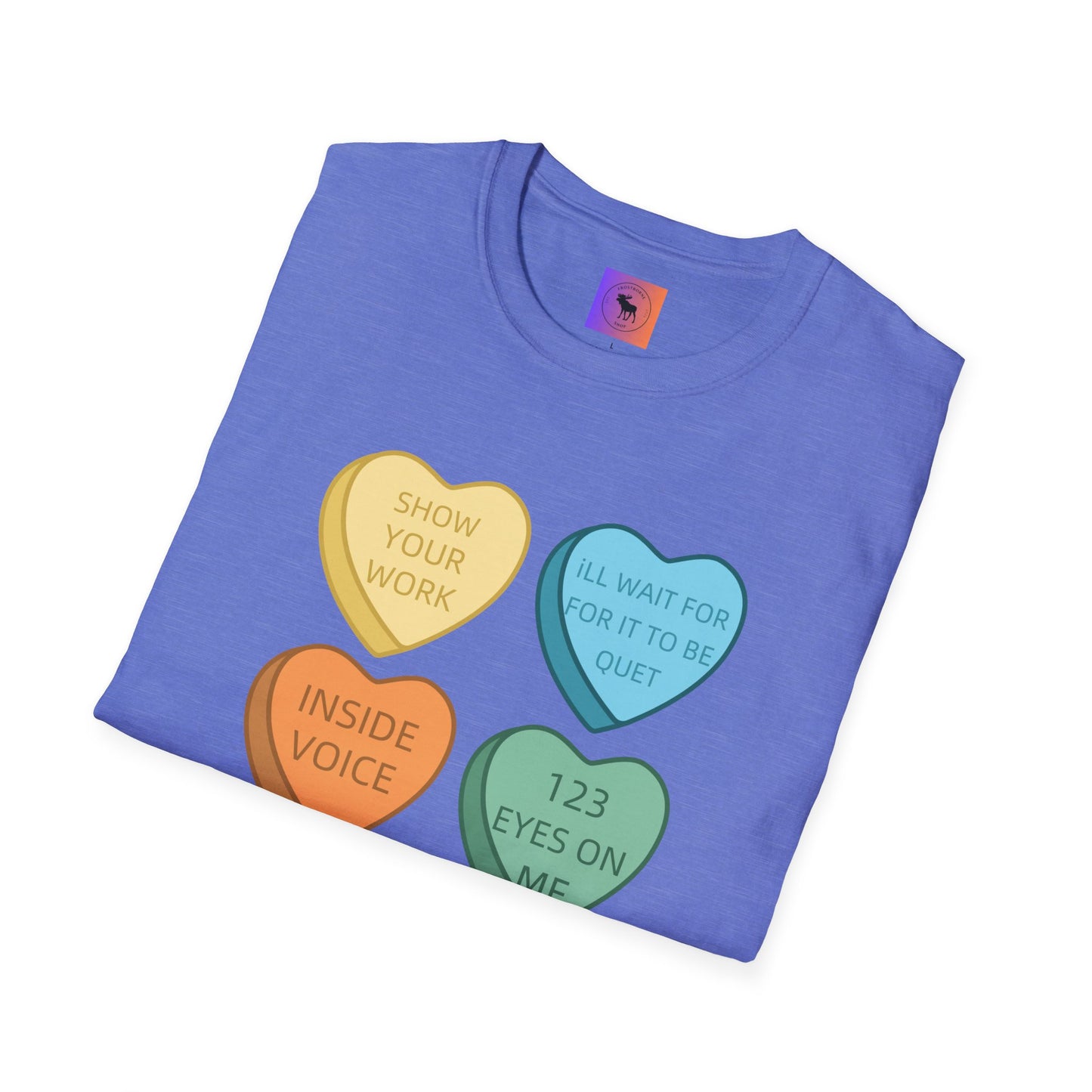 Conversation Heart Teacher Shirt — Funny Classroom Love Notes Tee