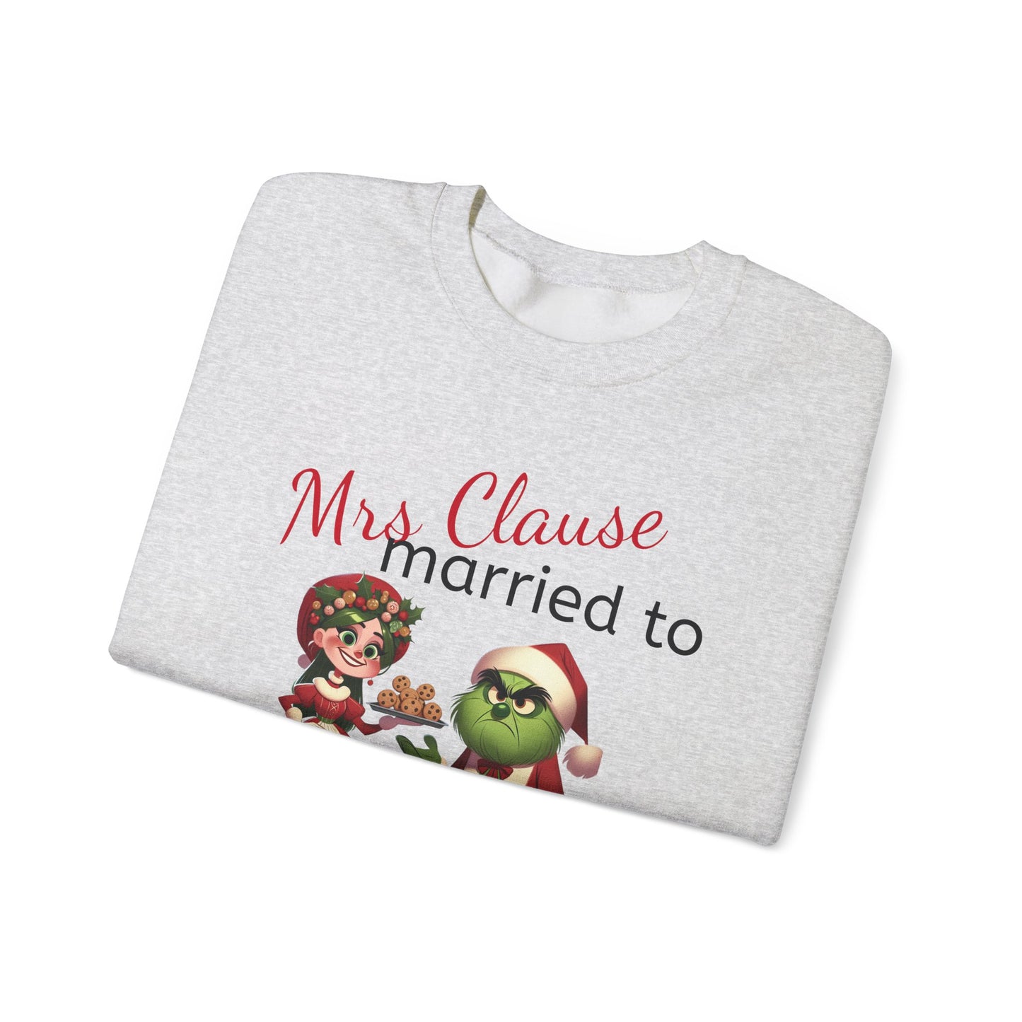 Funny Mrs Clause Married to the Grinch Sweatshirt, Christmas Couples Jumper, Holiday Pullover, Xmas Apparel, Winter Top