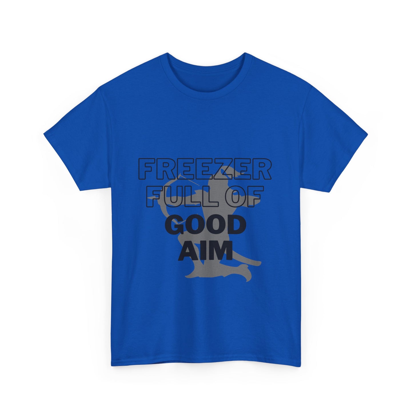 Freezer full of good aim Unisex Heavy Cotton Tee