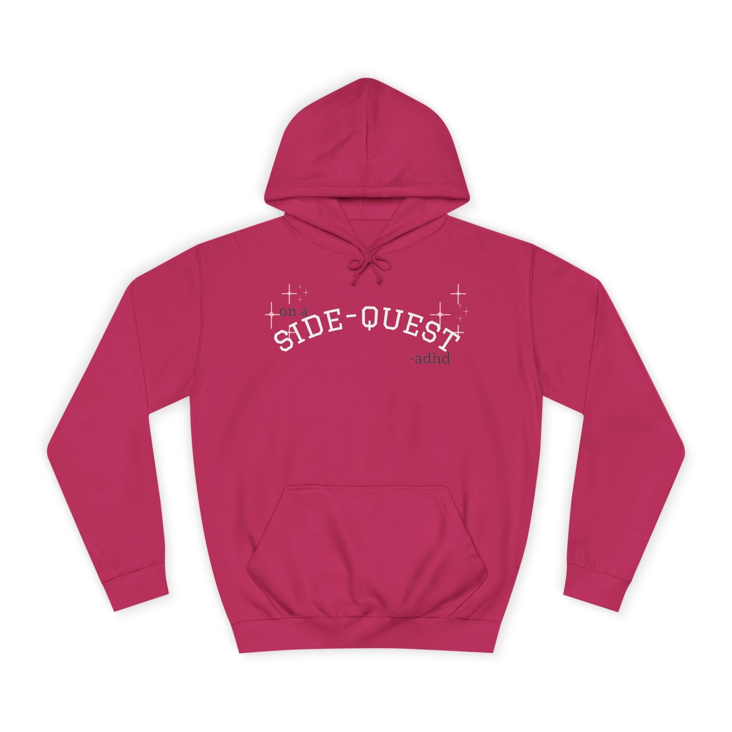 Funny ADHD Sidequest Hoodie - Unisex College