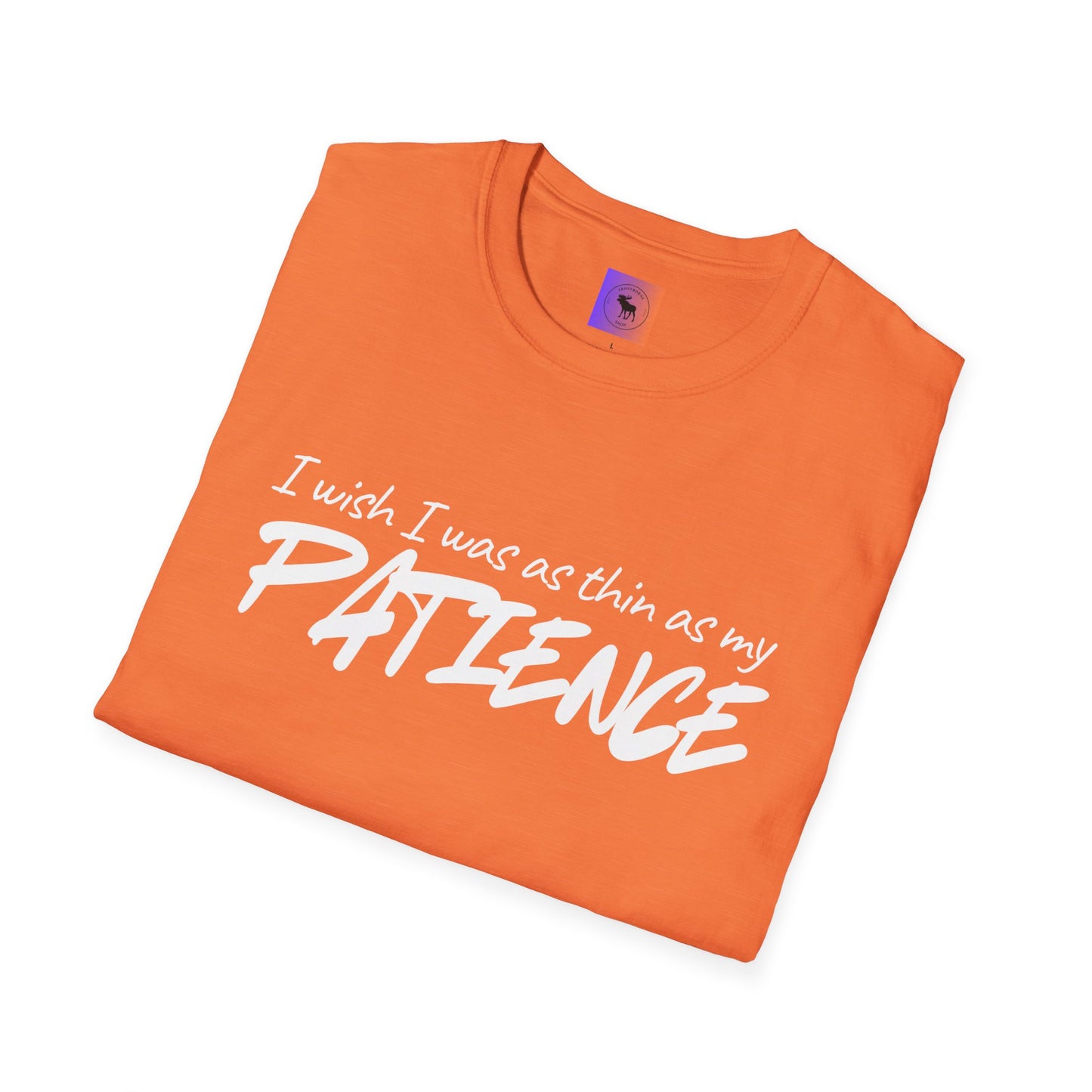 I Wish I Was As Thin As My Patience T-Shirt