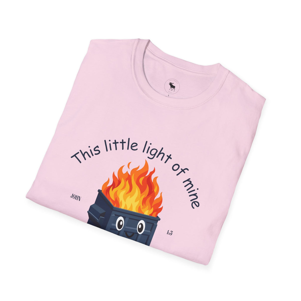 Dumpster on Fire T-Shirt — “This little light of mine, I'm gonna let it shine” Vintage religious Graphic Tee