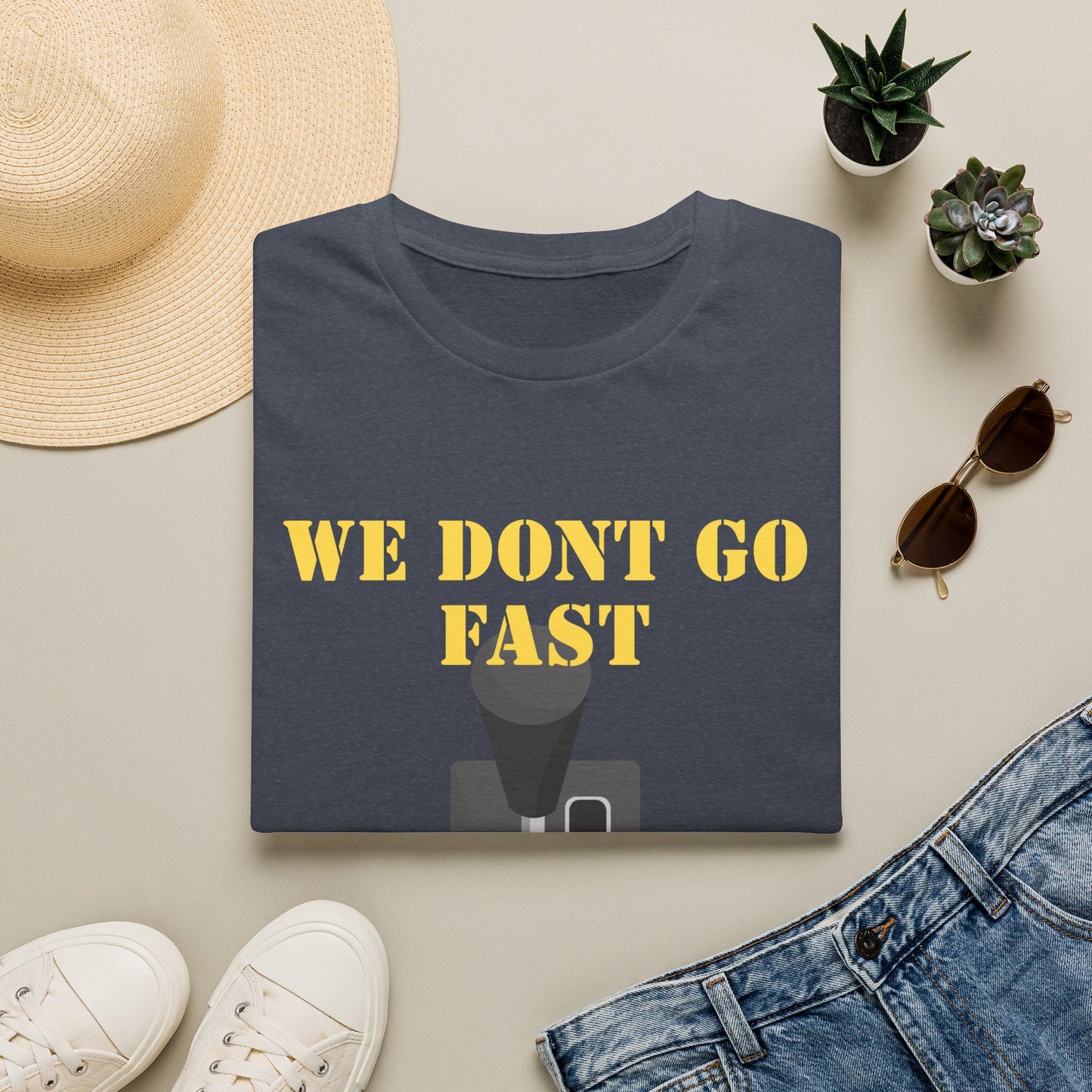 T‑Shirt — “We Don’t Go Fast” Retro Gearshift Tee