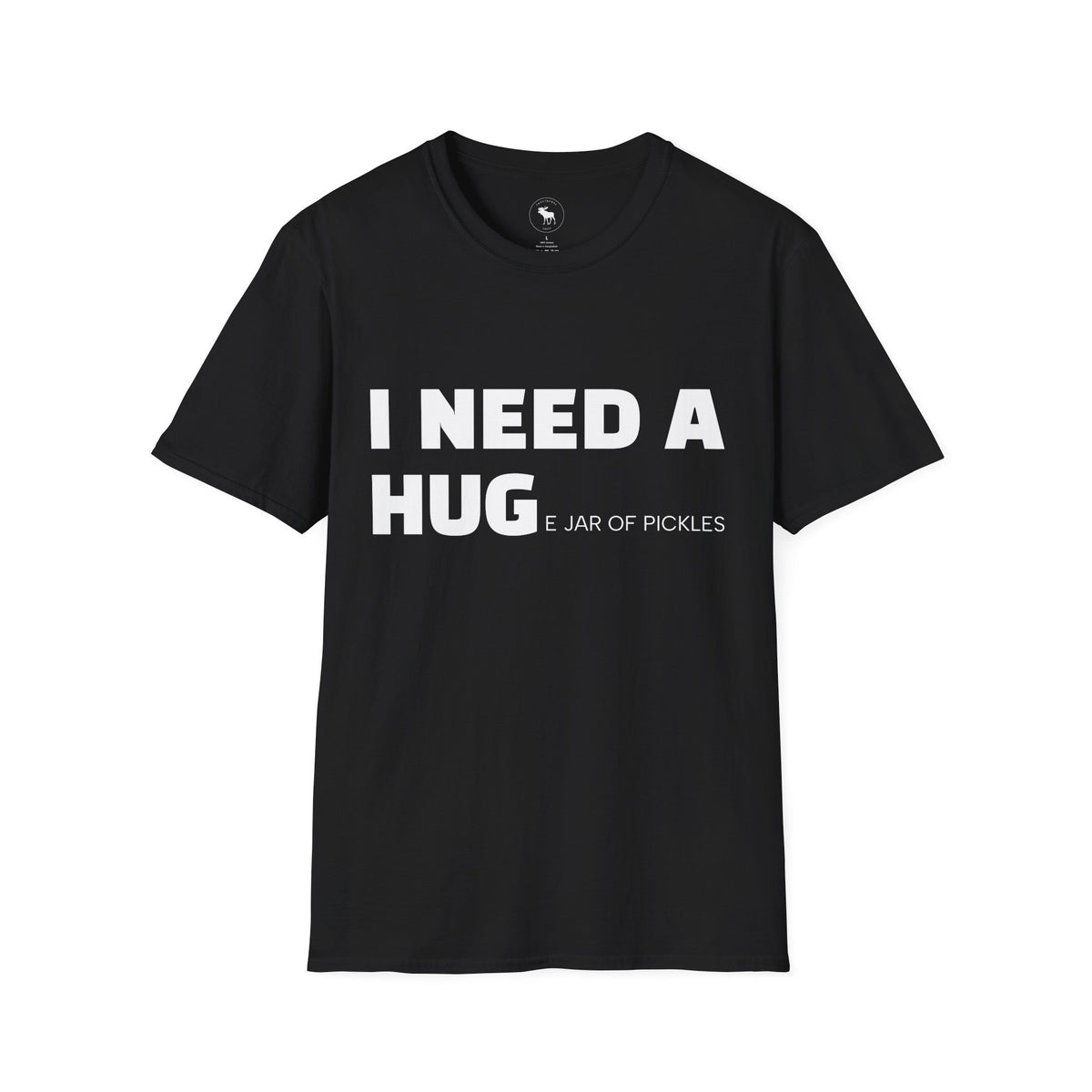 I Need A Hug T-Shirt — Funny "I Need a Hug (or a Jar of Pickles)" Graphic Tee