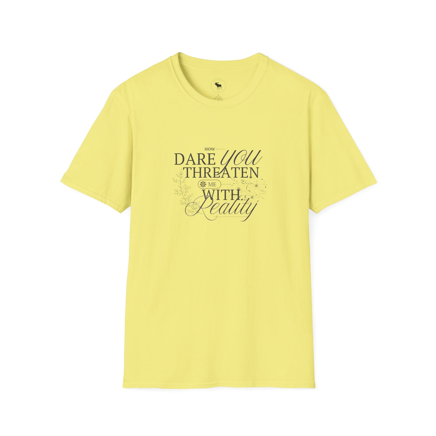 Funny Reality is a Threat Unisex T-Shirt