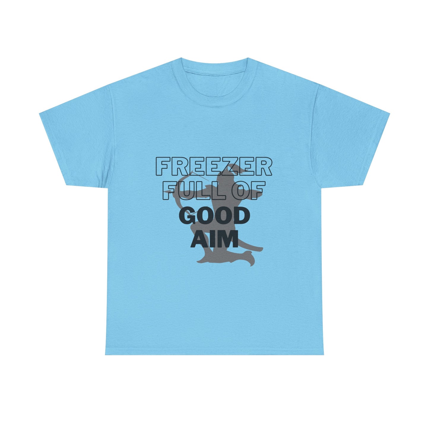 Freezer full of good aim Unisex Heavy Cotton Tee