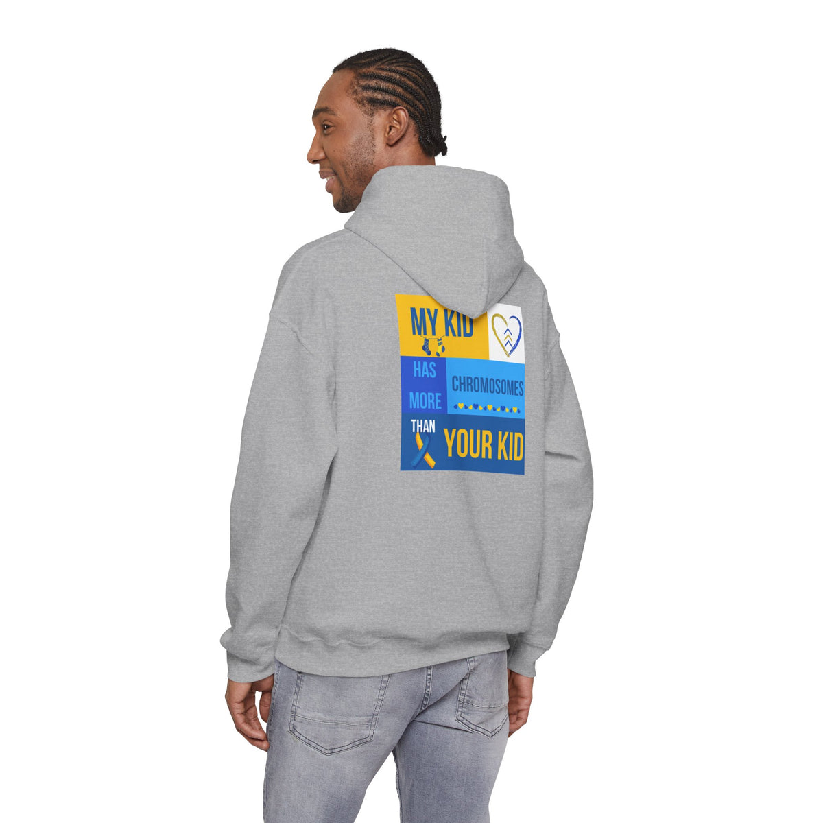 Down Syndrome Awareness Hoodie — "My Kid Has More Chromosomes Than Your Kid"