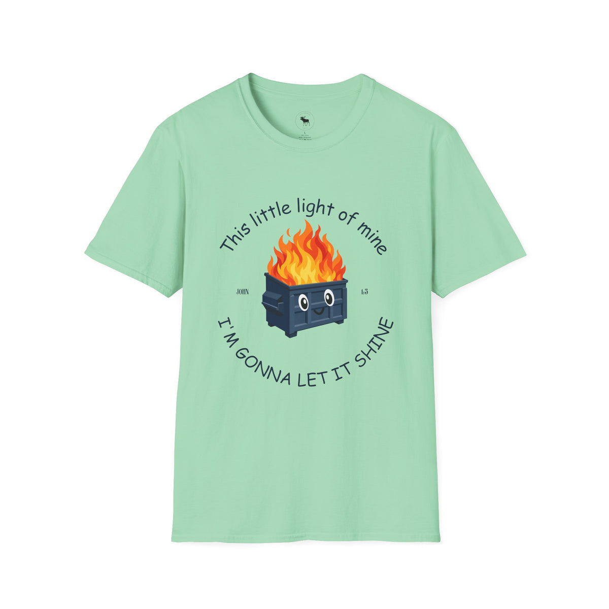 Dumpster on Fire T-Shirt — “This little light of mine, I'm gonna let it shine” Vintage religious Graphic Tee