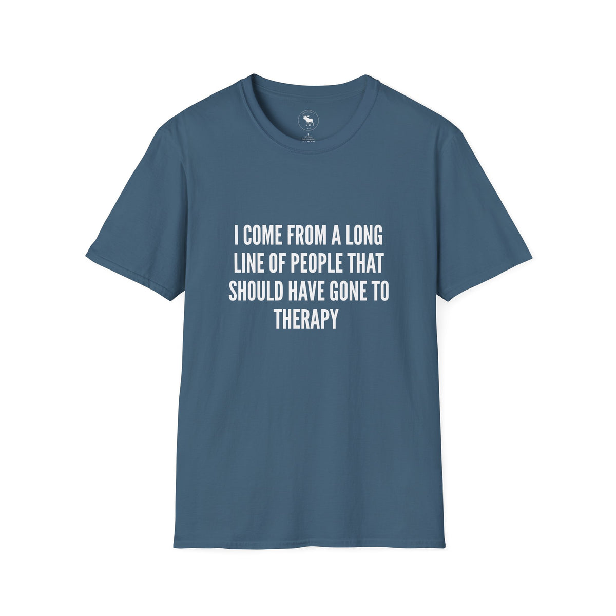 Funny 'Should Have Gone To Therapy' T-Shirt