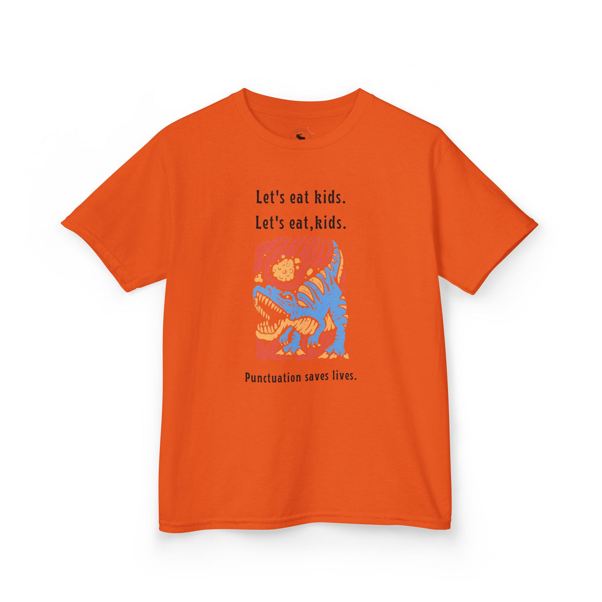 Kids Tee — "Let's eat kids. Let's eat, kids." Punctuation Saves Lives Graphic