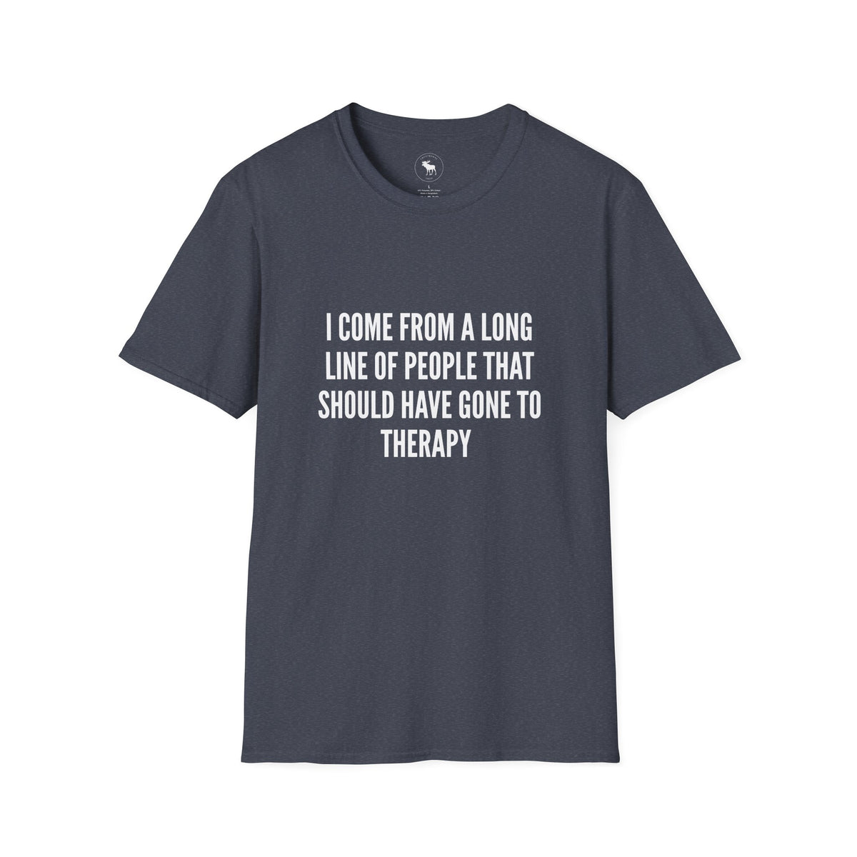 Funny 'Should Have Gone To Therapy' T-Shirt