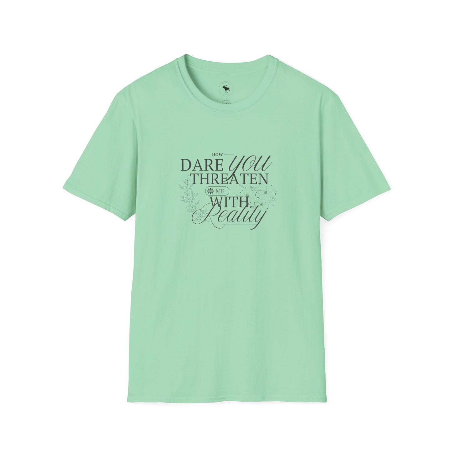 Funny Reality is a Threat Unisex T-Shirt