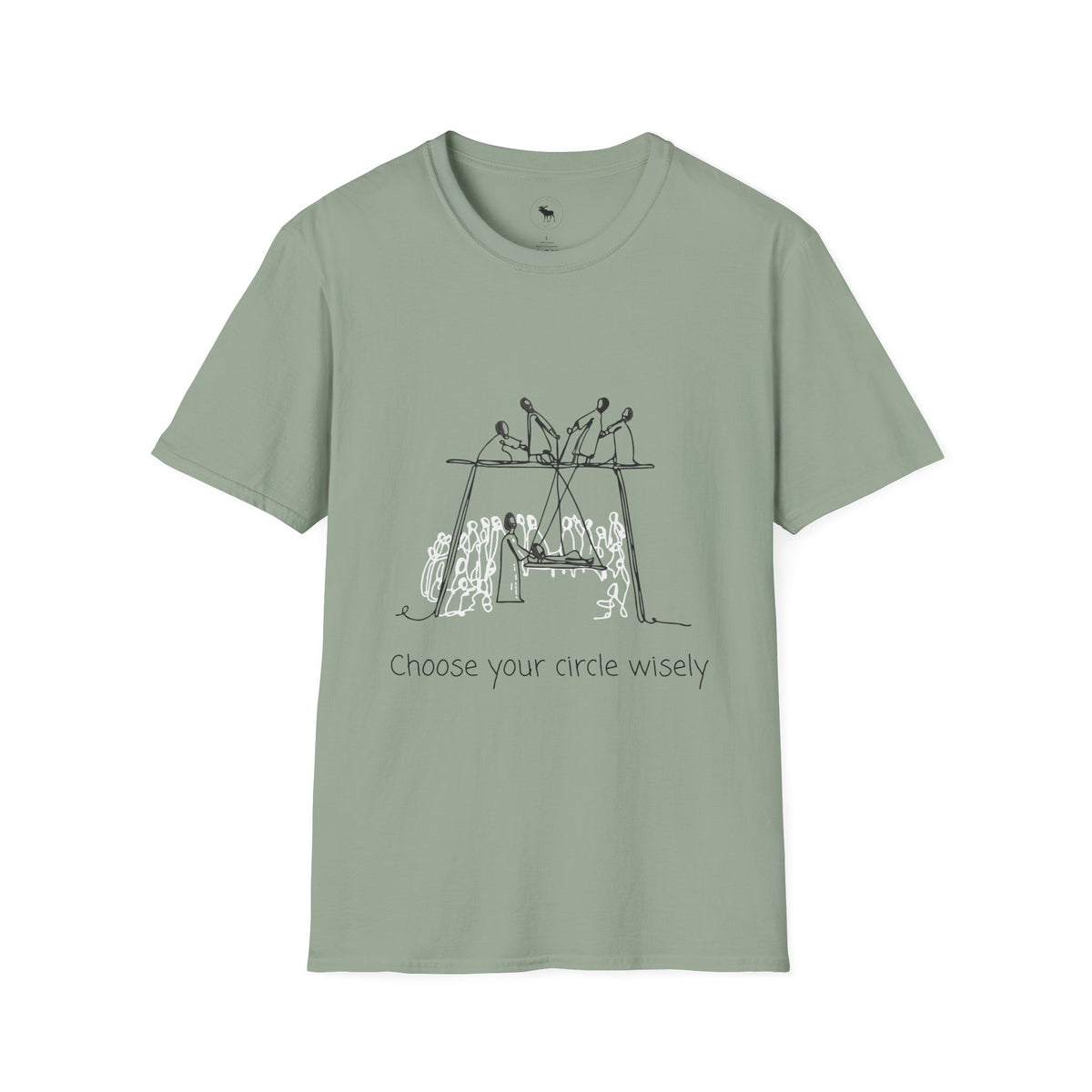 Choose your circle wisely softstyle T