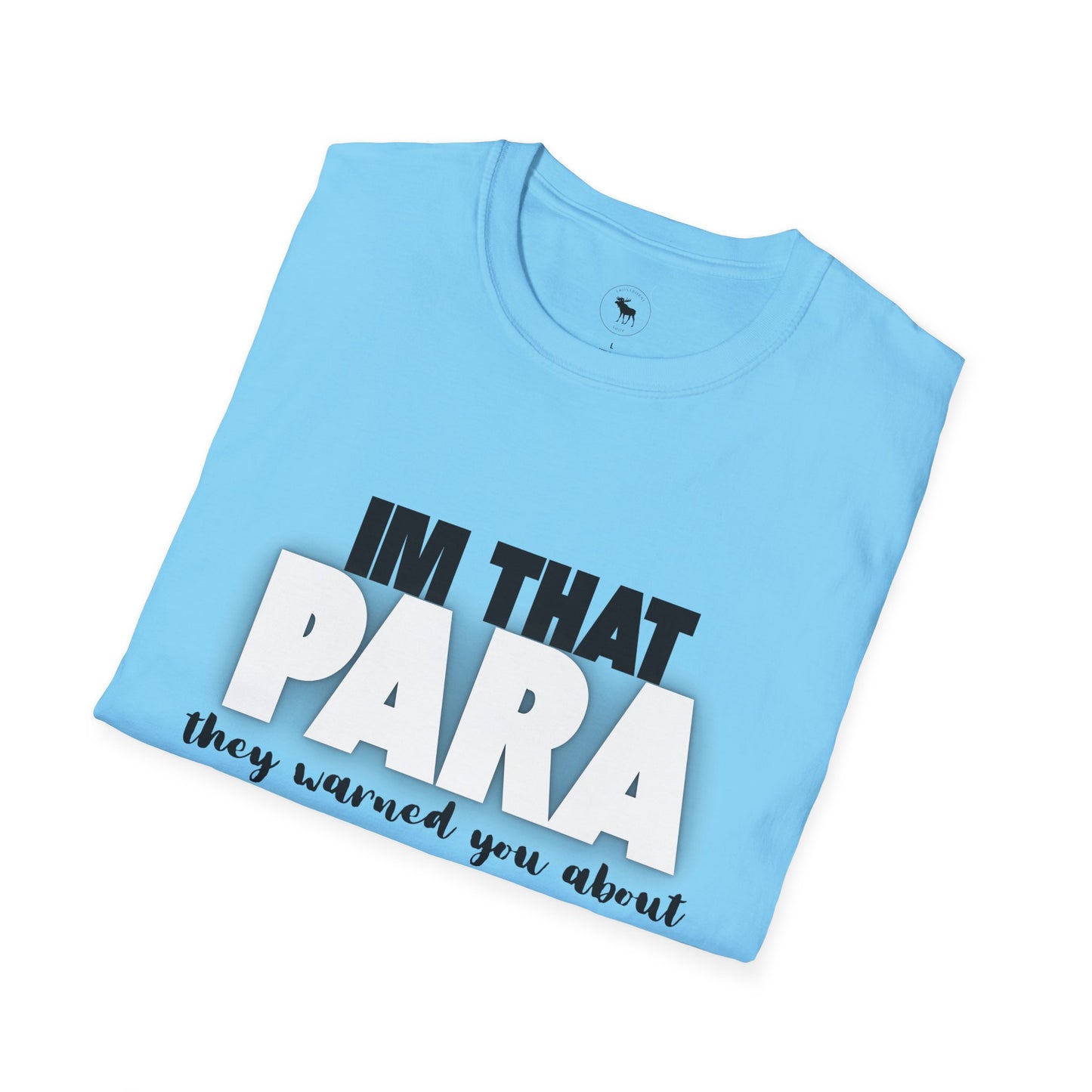 Fun Paraprofessional Gift Unisex T-Shirt