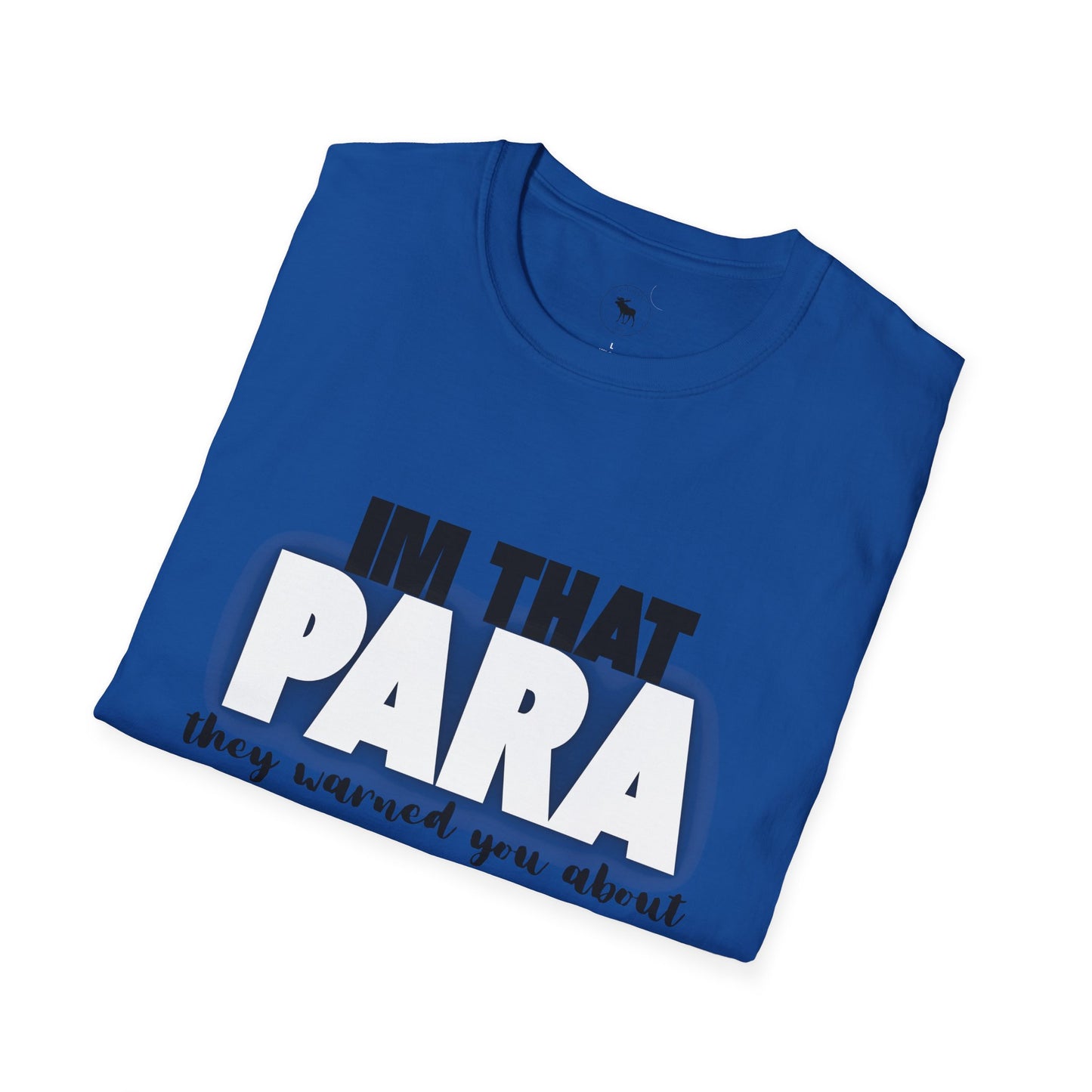 Fun Paraprofessional Gift Unisex T-Shirt