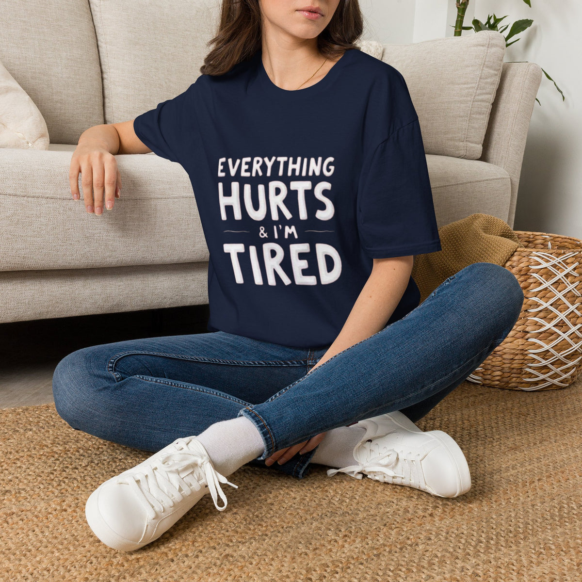 T-Shirt — “Everything Hurts & I’m Tired” Funny Comfort Graphic Tee