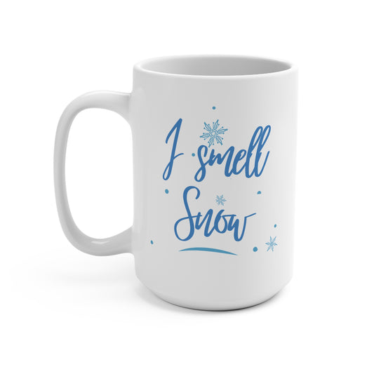 I Smell Snow 15oz Ceramic Mug