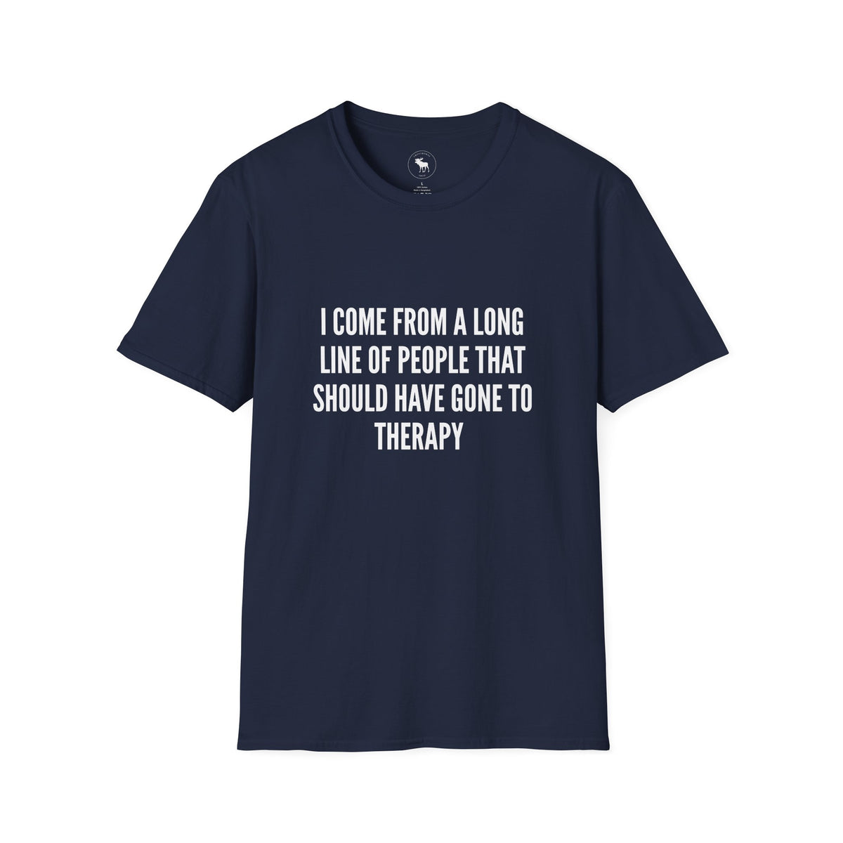 Funny 'Should Have Gone To Therapy' T-Shirt