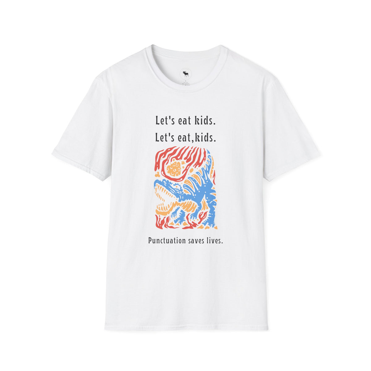 Let's Eat, Kids. T-Shirt — Punctuation Saves Lives Funny Grammar Tee