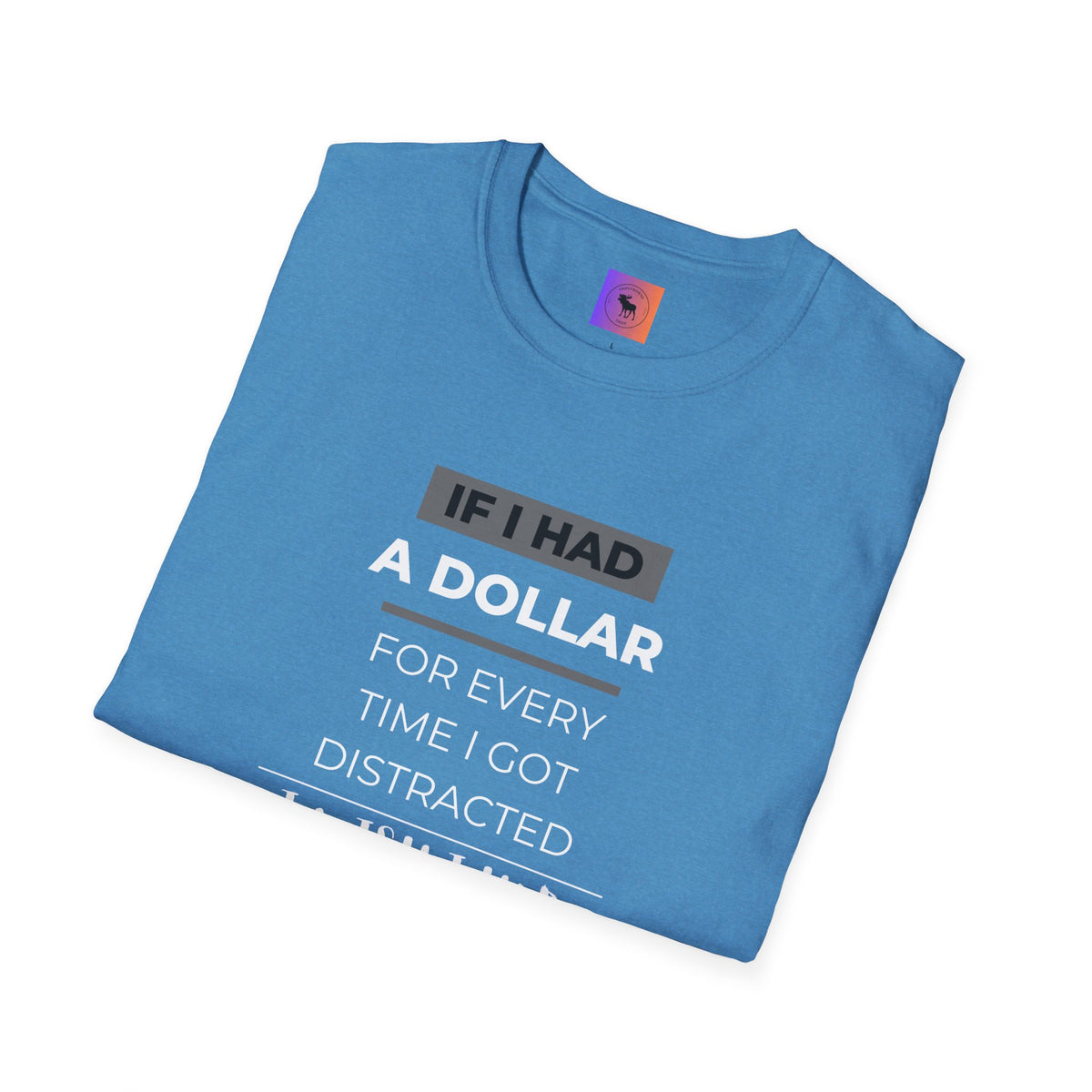 ADHD Awareness Unisex T-Shirt - Distracted and Forgetful Funny Design
