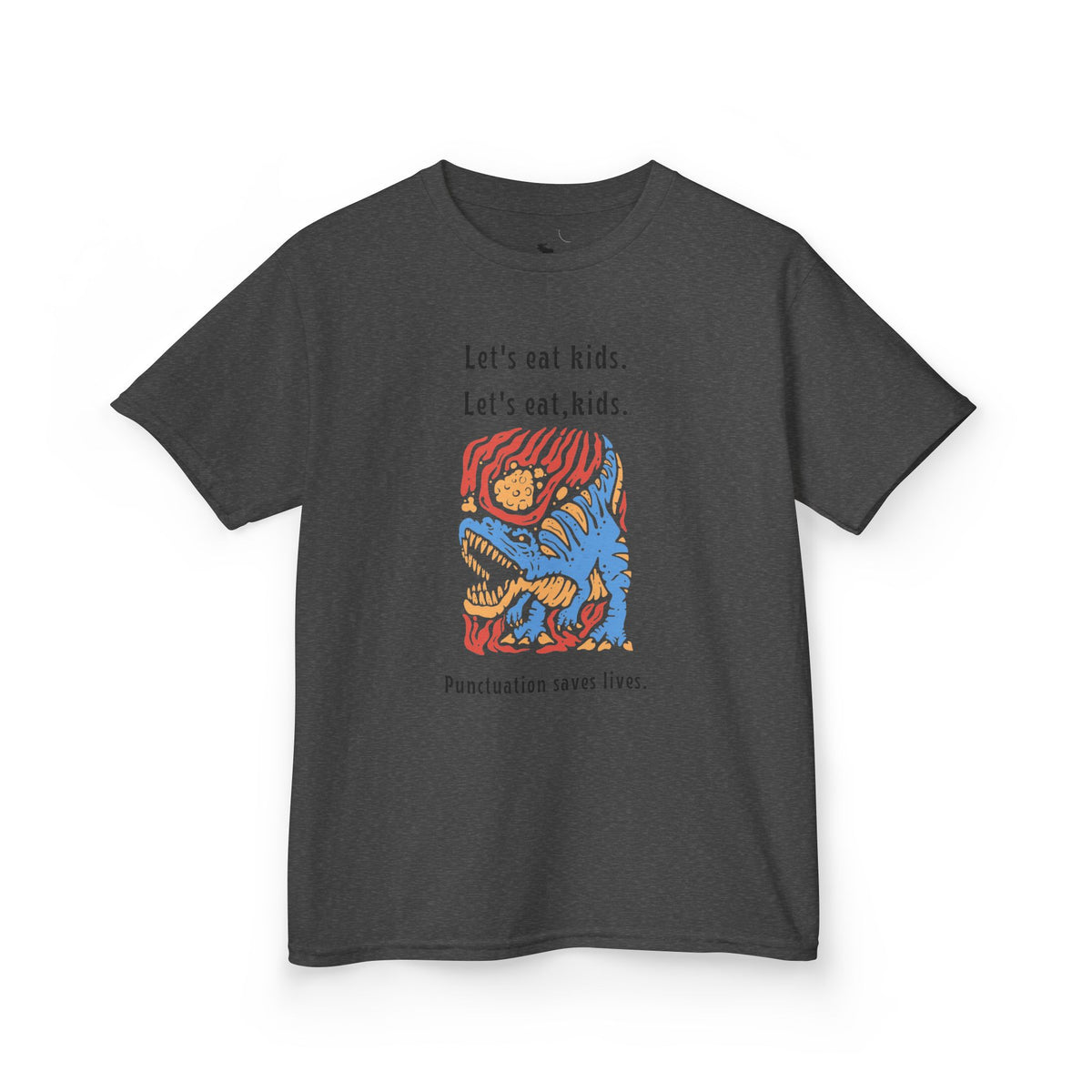 Kids Tee — "Let's eat kids. Let's eat, kids." Punctuation Saves Lives Graphic