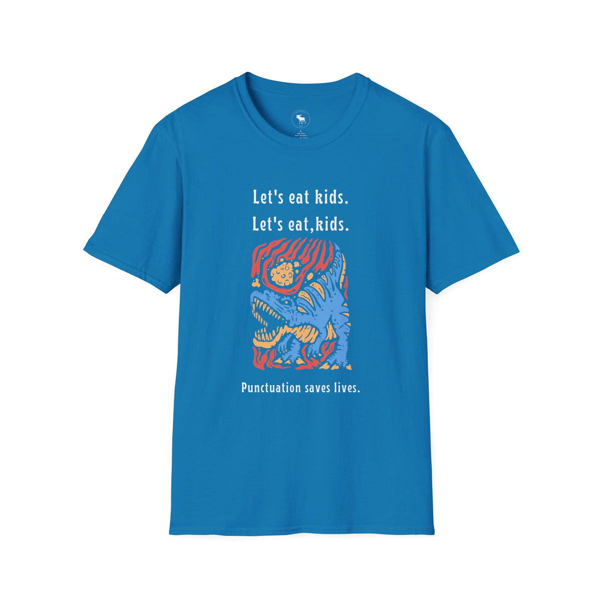 Let's Eat, Kids. T-Shirt — Punctuation Saves Lives Funny Grammar Tee