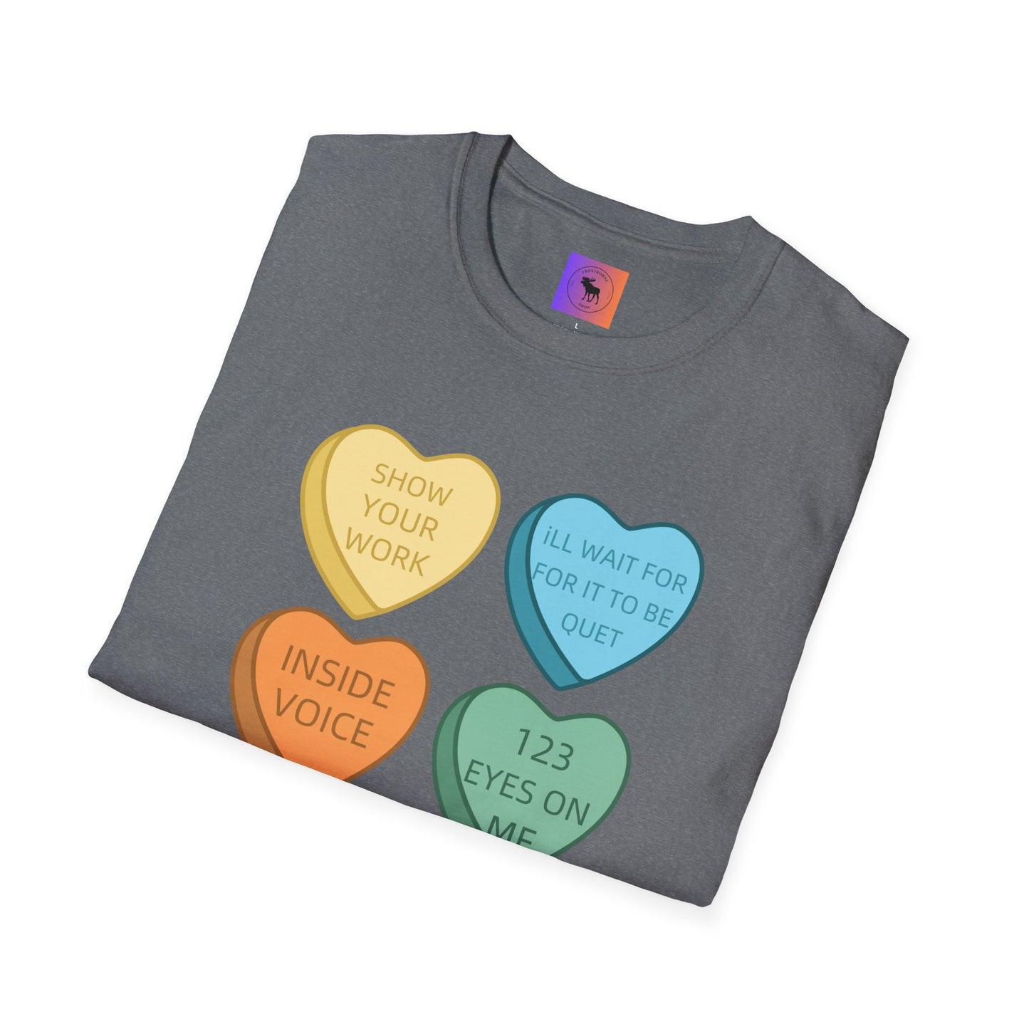 Conversation Heart Teacher Shirt — Funny Classroom Love Notes Tee