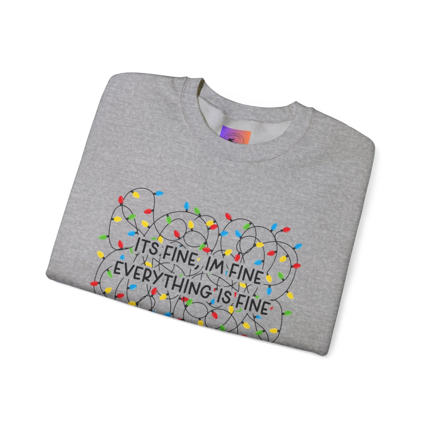 Its Fine Everything Is Fine holiday lights crewneck