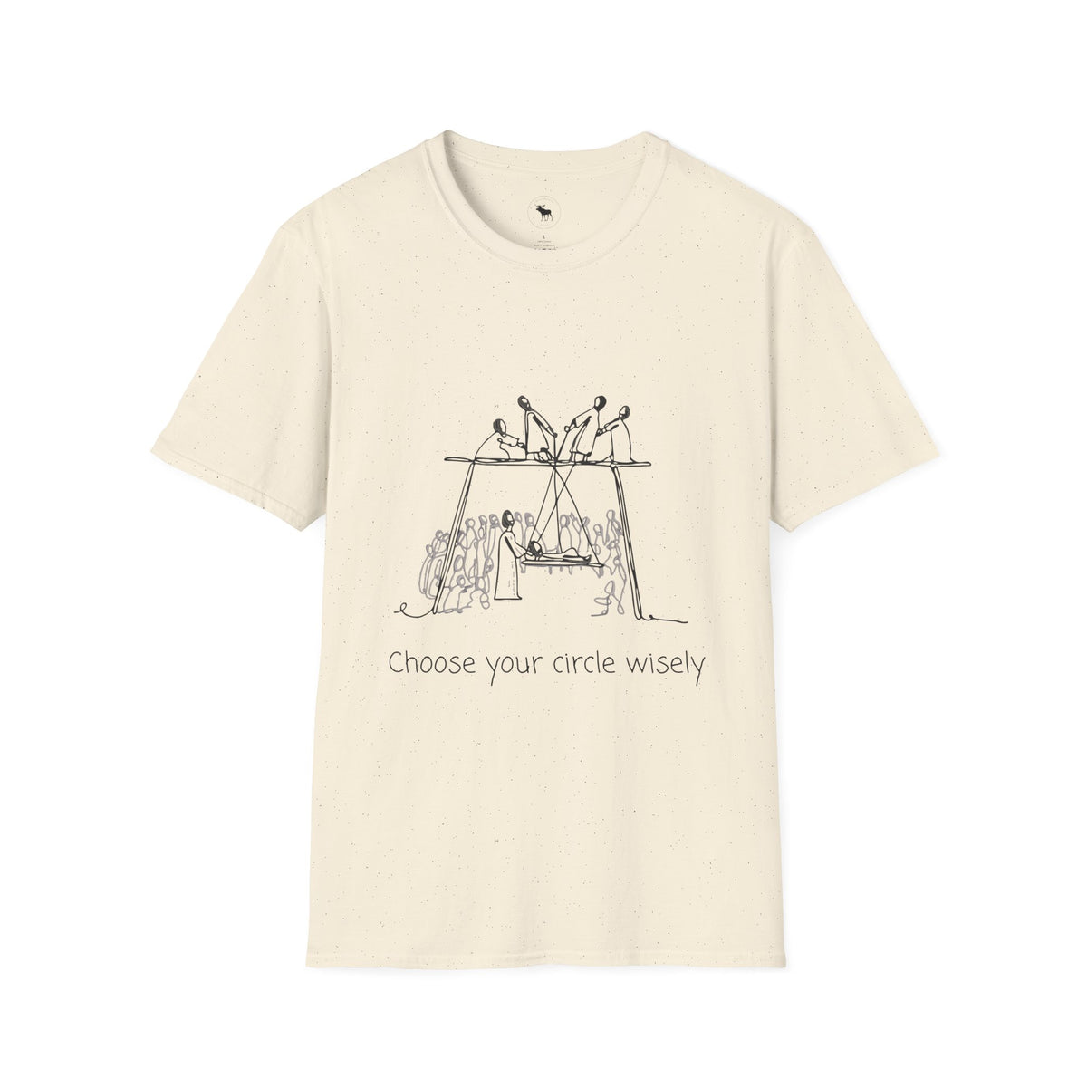 Choose your circle wisely softstyle T