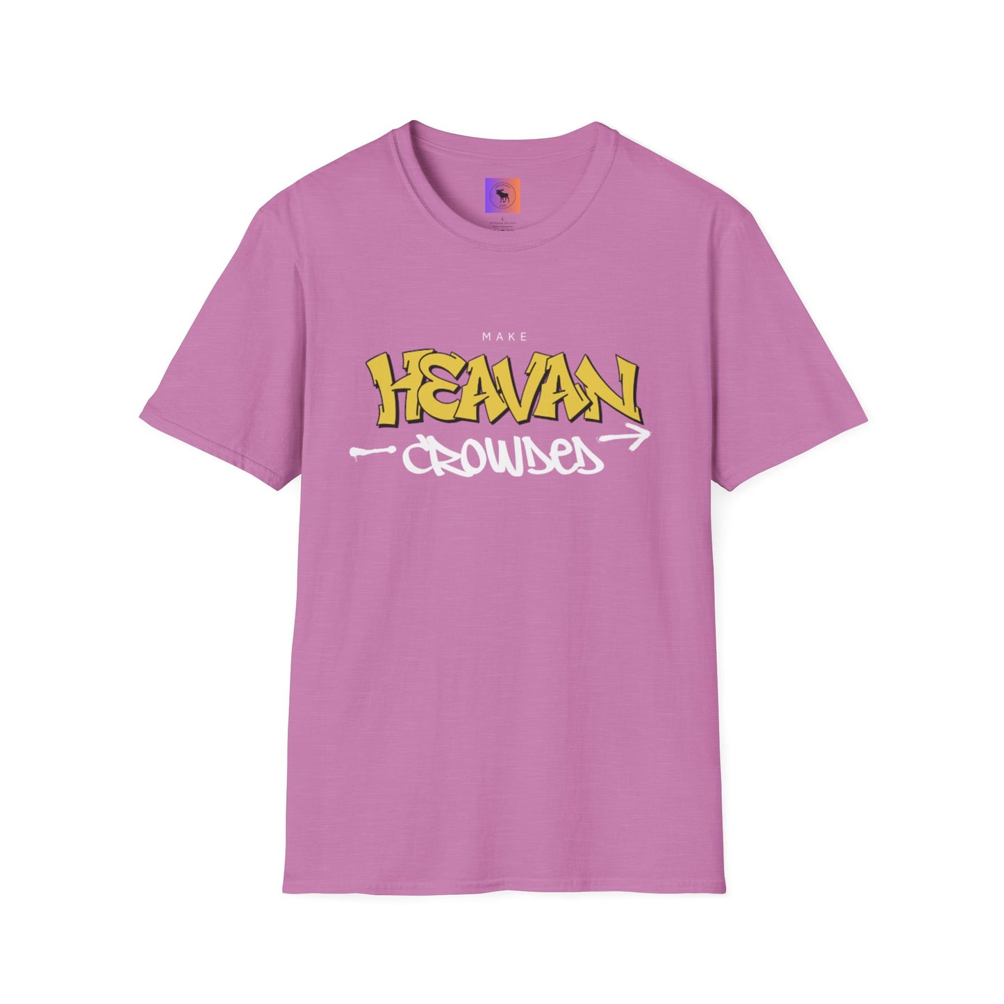 Make Heaven Crowded T-Shirt — Inspirational Religious Tee