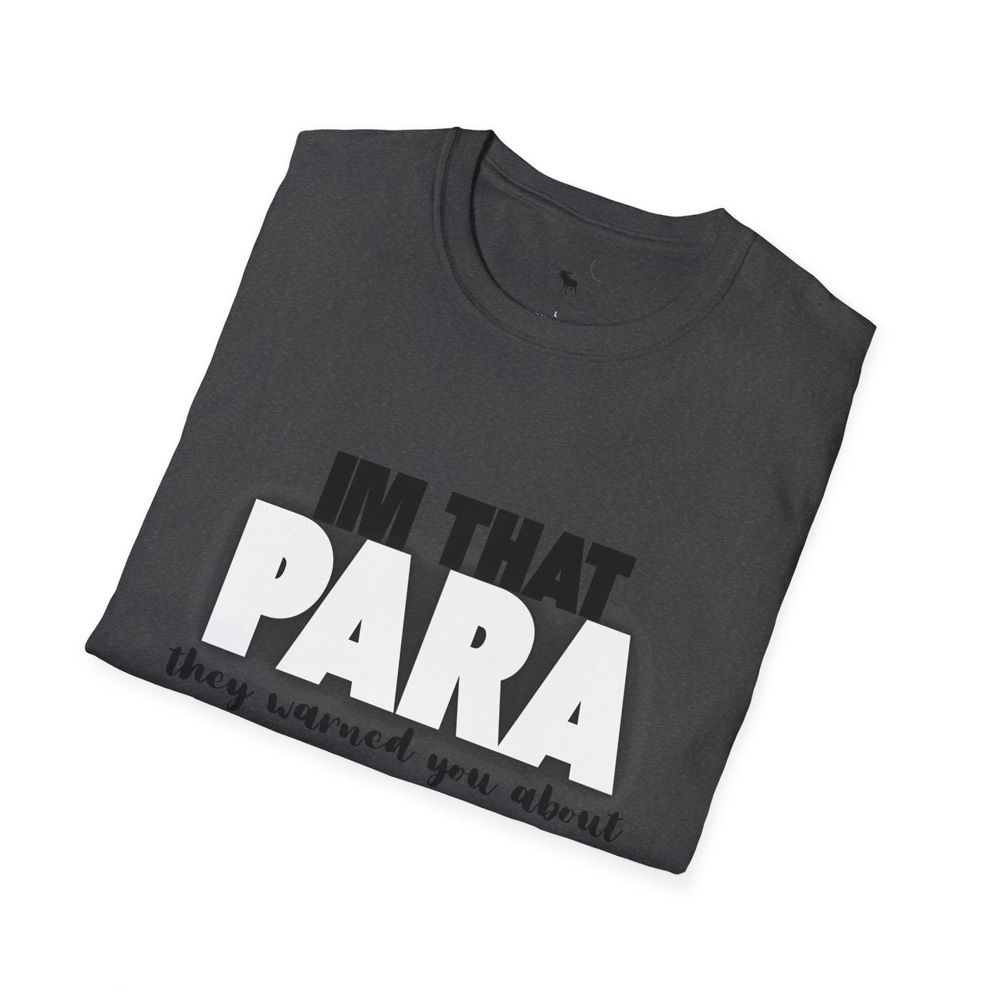 Fun Paraprofessional Gift Unisex T-Shirt