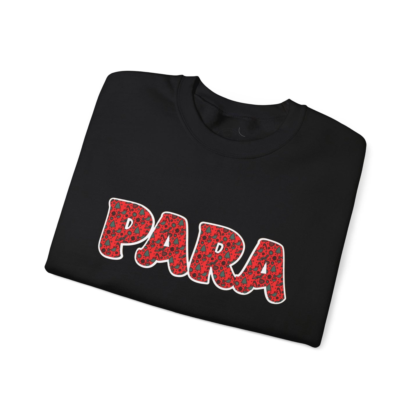 Christmas PARA Sweatshirt - Festive Holiday Education Design