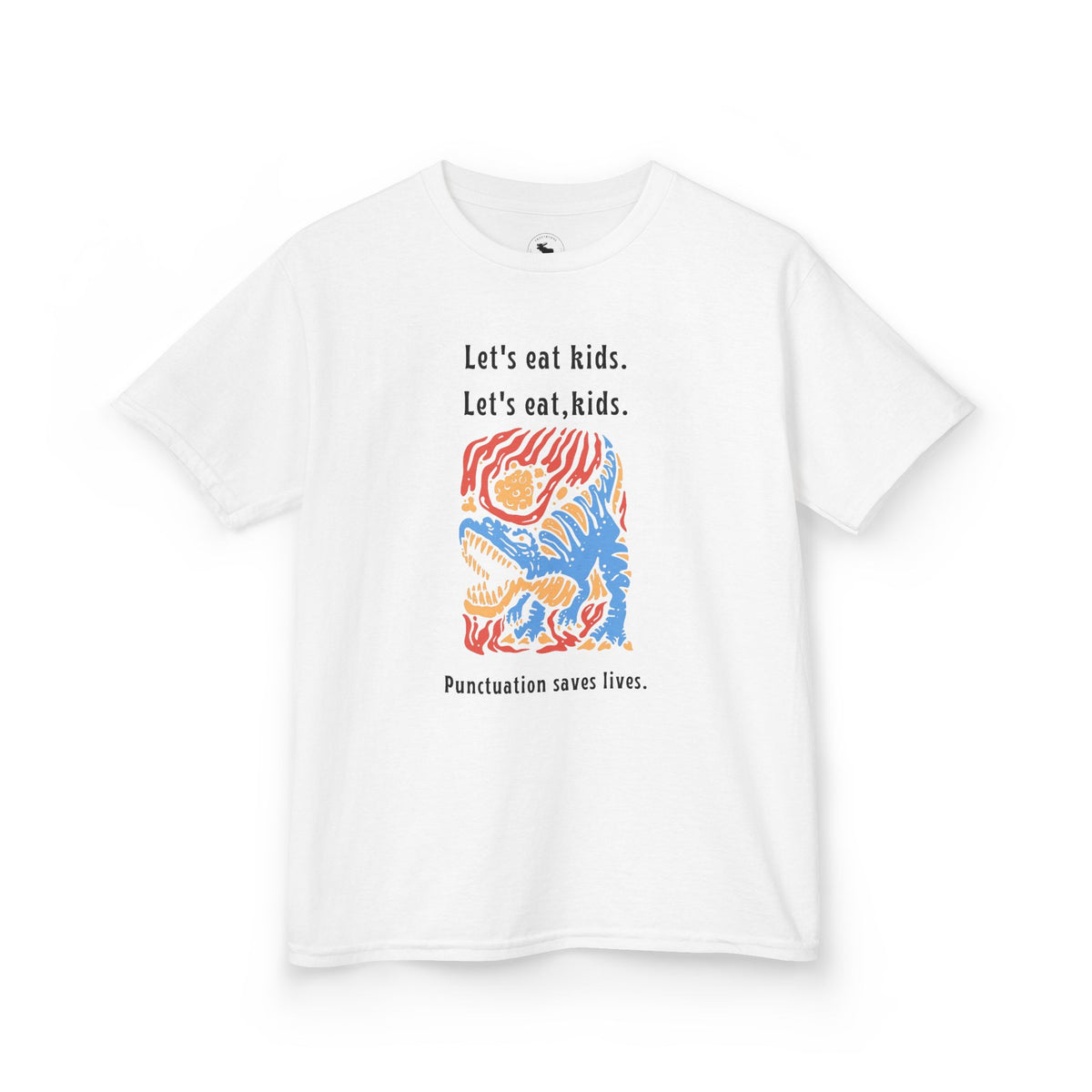Kids Tee — "Let's eat kids. Let's eat, kids." Punctuation Saves Lives Graphic
