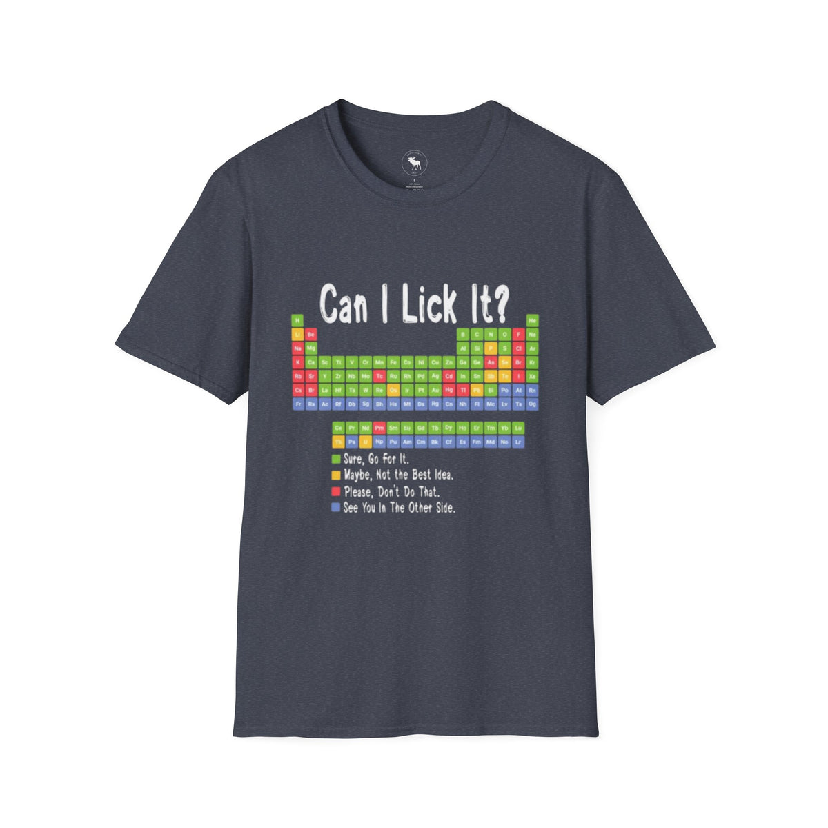 Can I Lick It? Chemistry Periodic Table T-Shirt