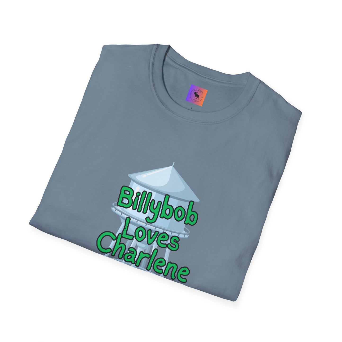 T-Shirt — 'Billybob Loves Charlene' Water Tower Graphic