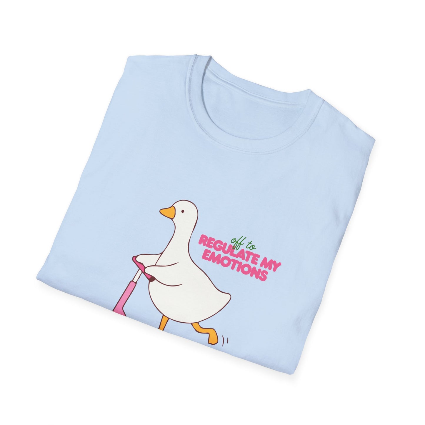 Regulate My Emotions Goose T-Shirt