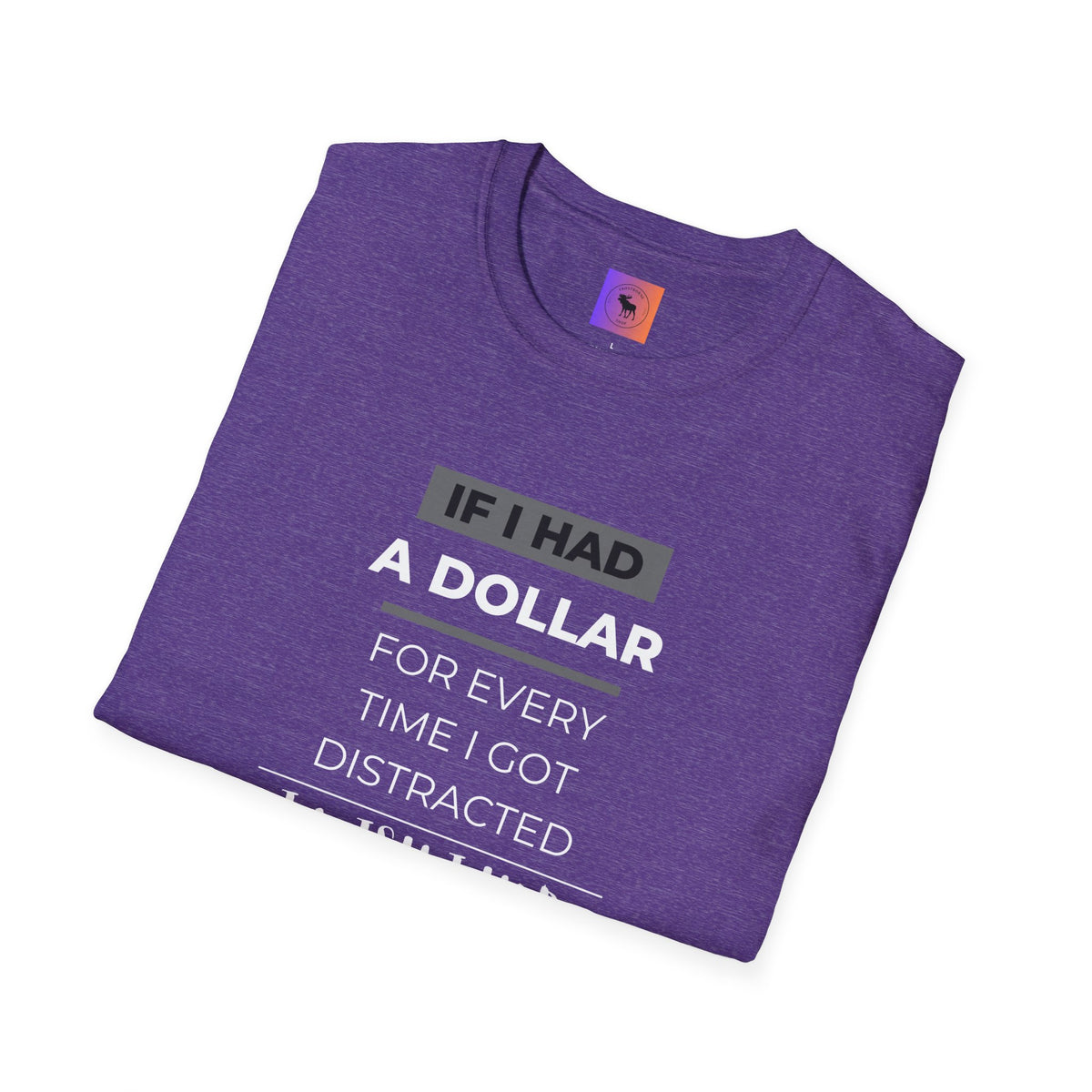 ADHD Awareness Unisex T-Shirt - Distracted and Forgetful Funny Design