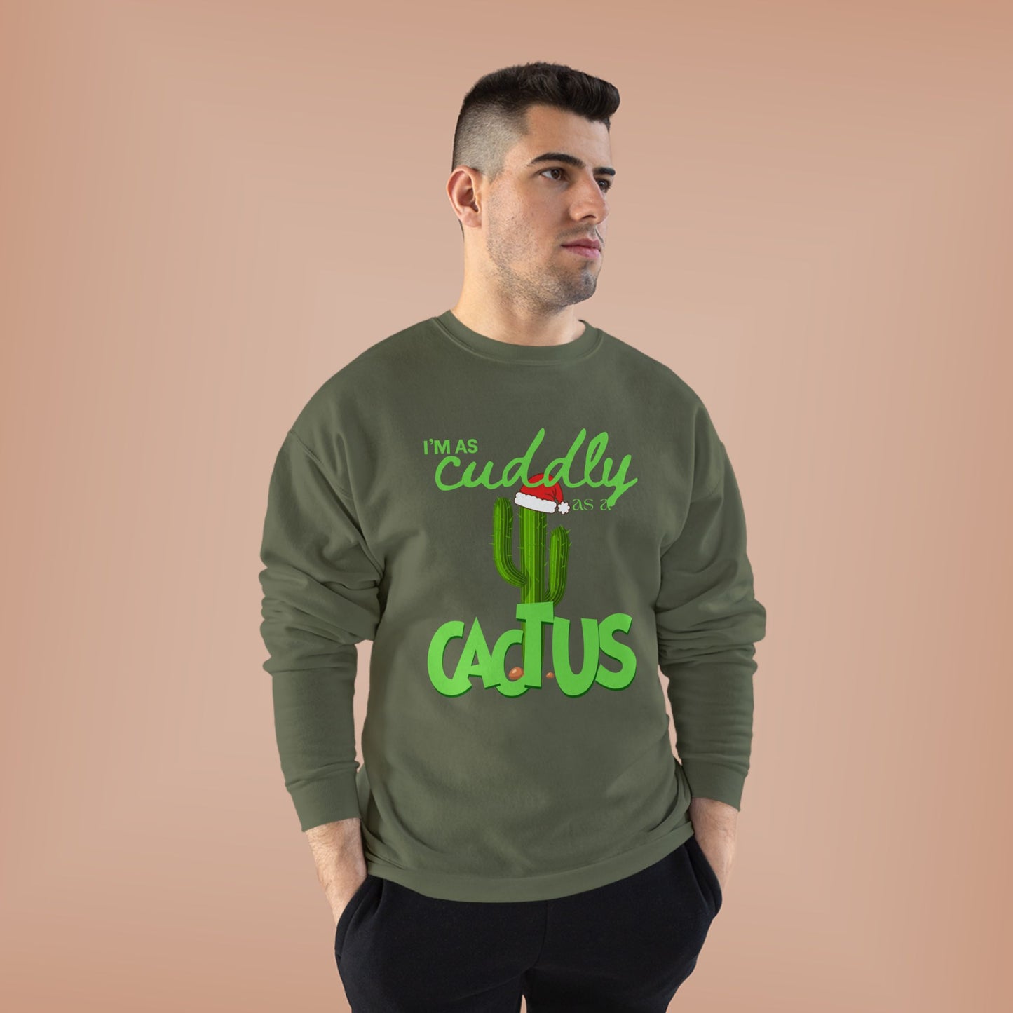 Cuddly Cactus Crewneck Sweatshirt — Cute Succulent Graphic Pullover