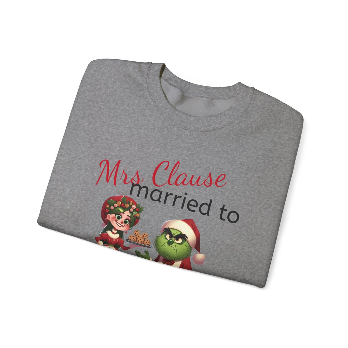 Funny Mrs Clause Married to the Grinch Sweatshirt, Christmas Couples Jumper, Holiday Pullover, Xmas Apparel, Winter Top