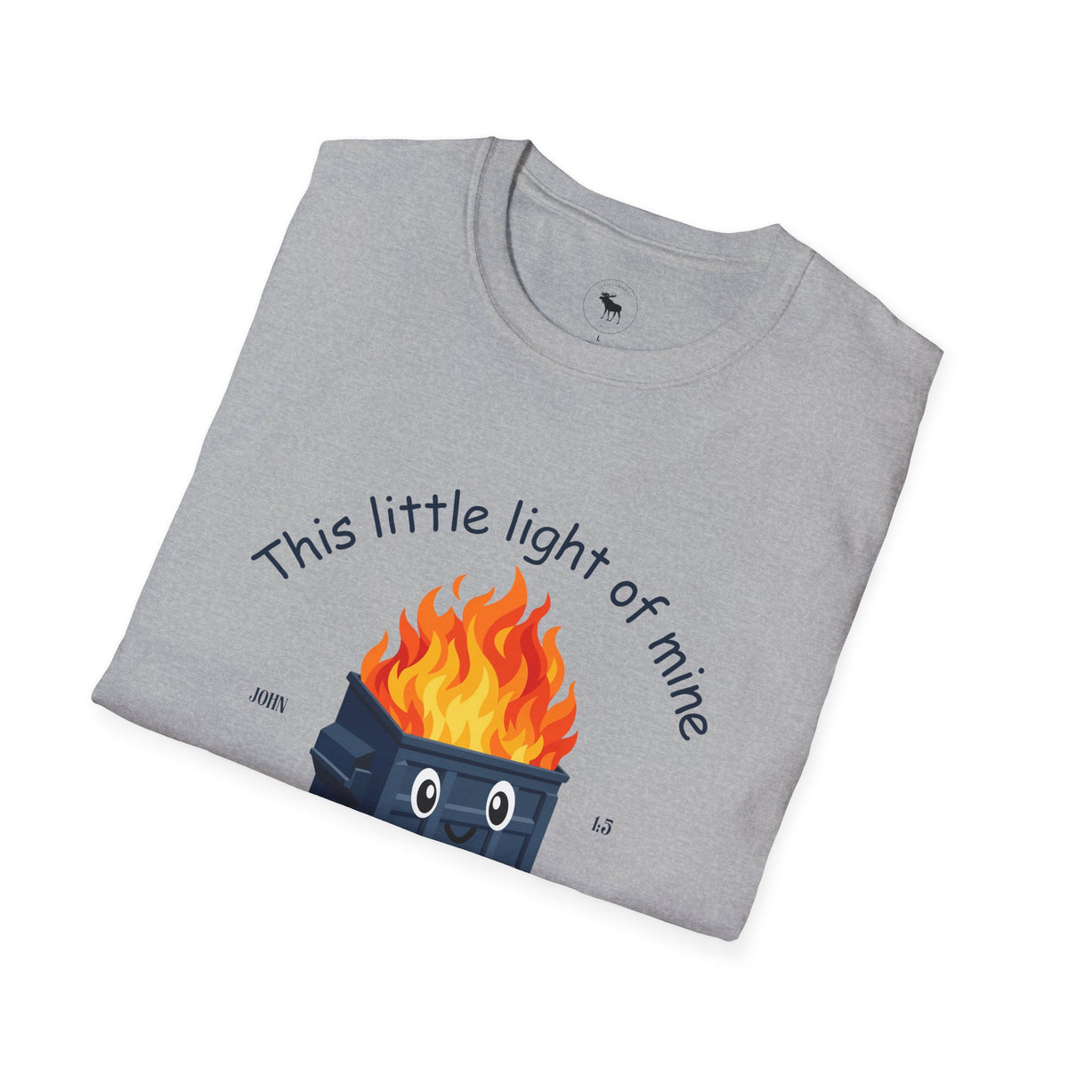 Dumpster on Fire T-Shirt — “This little light of mine, I'm gonna let it shine” Vintage religious Graphic Tee