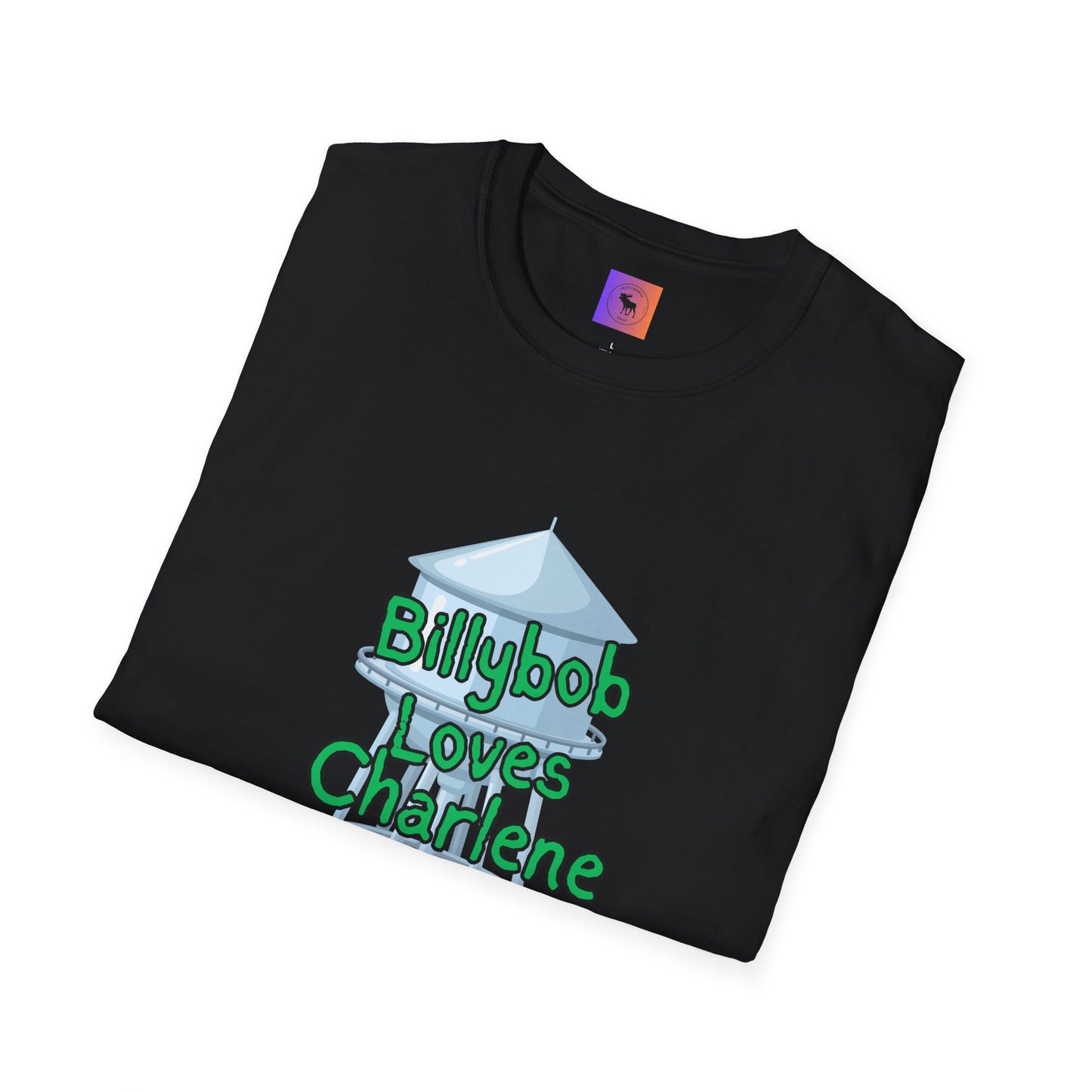T-Shirt — 'Billybob Loves Charlene' Water Tower Graphic