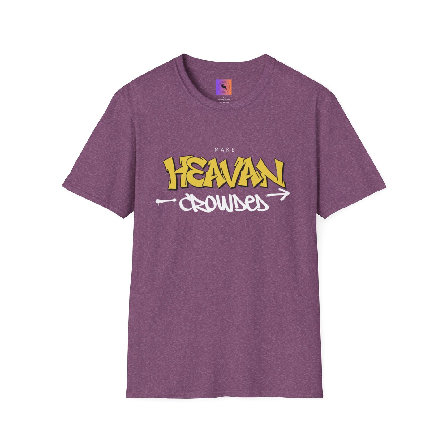 Make Heaven Crowded T-Shirt — Inspirational Religious Tee