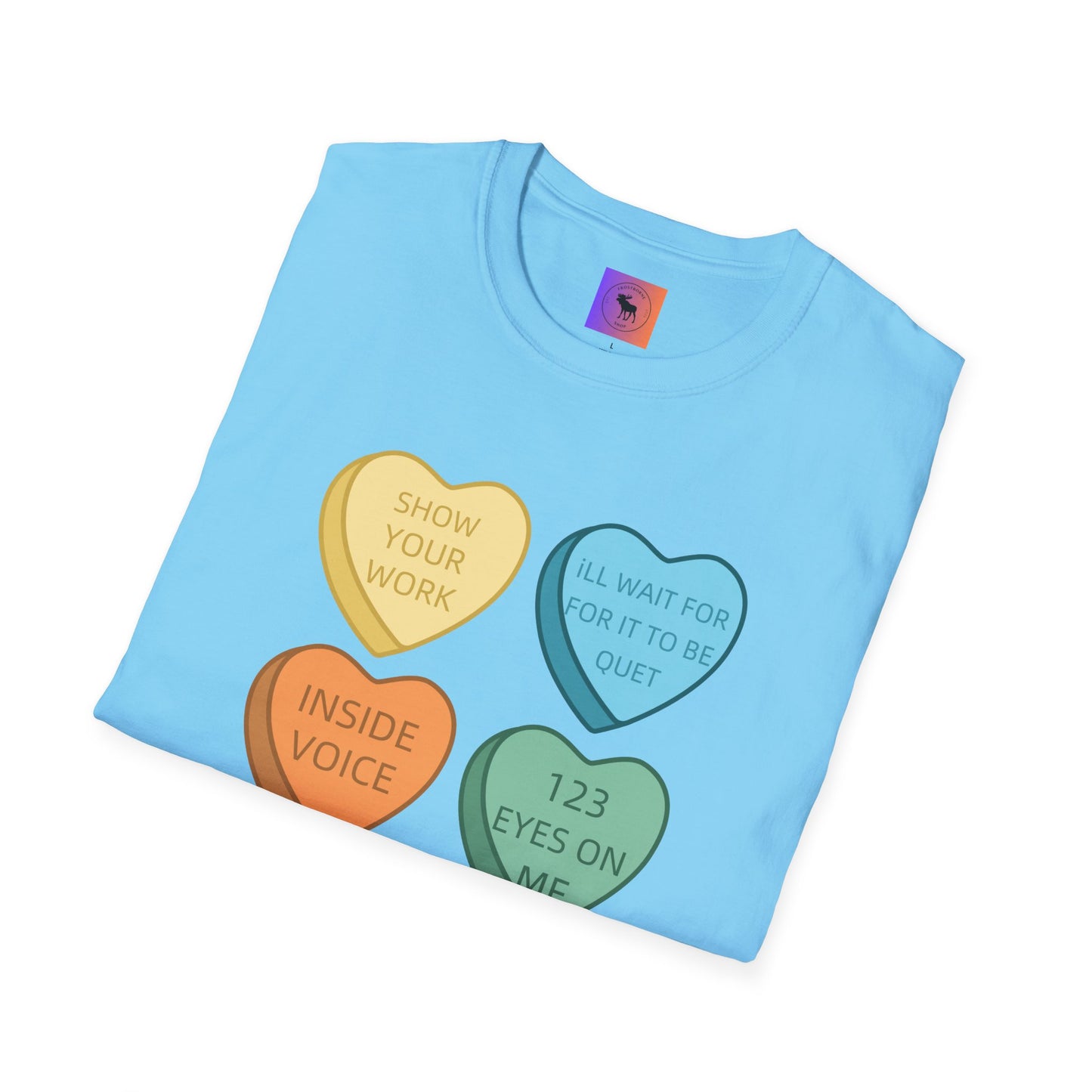 Conversation Heart Teacher Shirt — Funny Classroom Love Notes Tee
