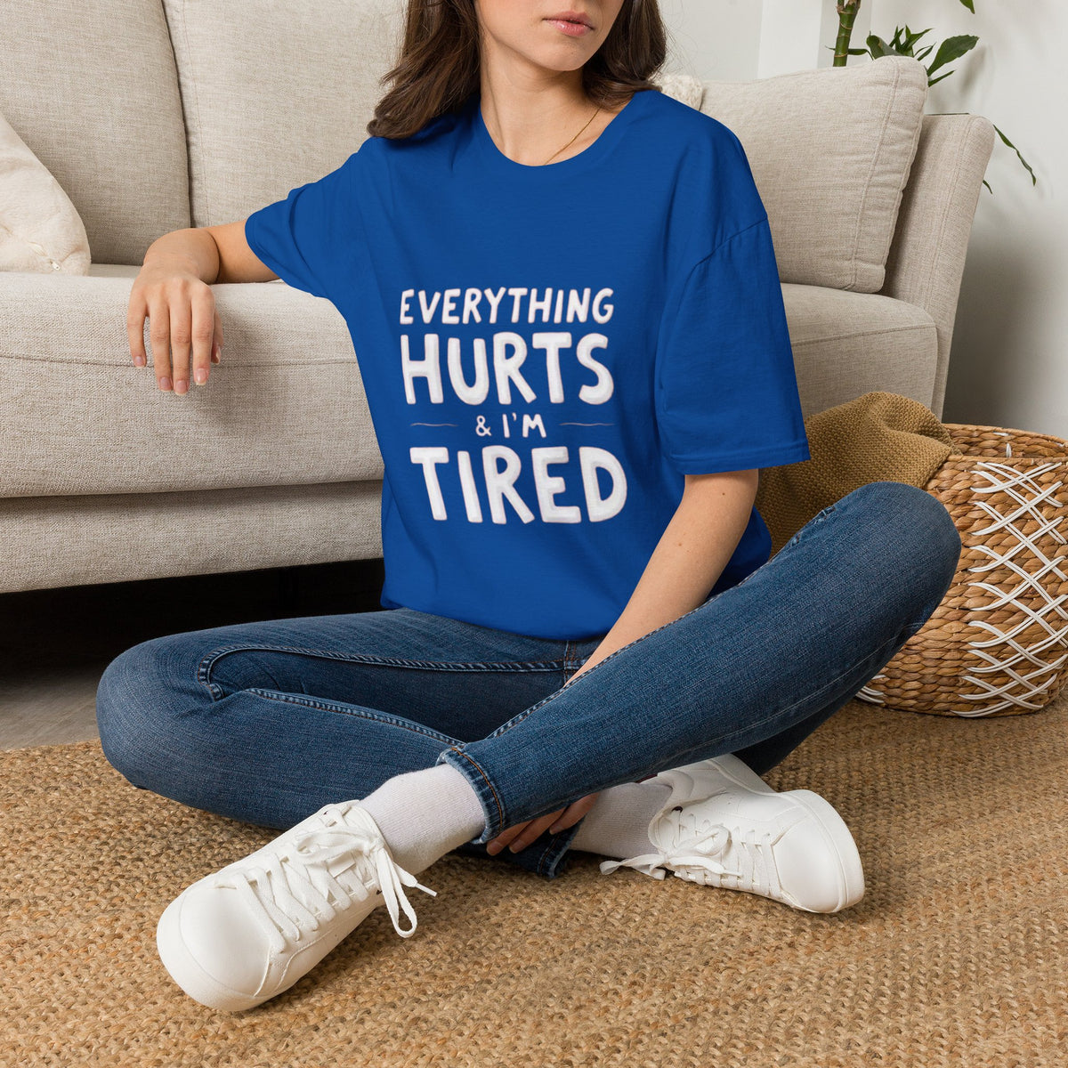 T-Shirt — “Everything Hurts & I’m Tired” Funny Comfort Graphic Tee