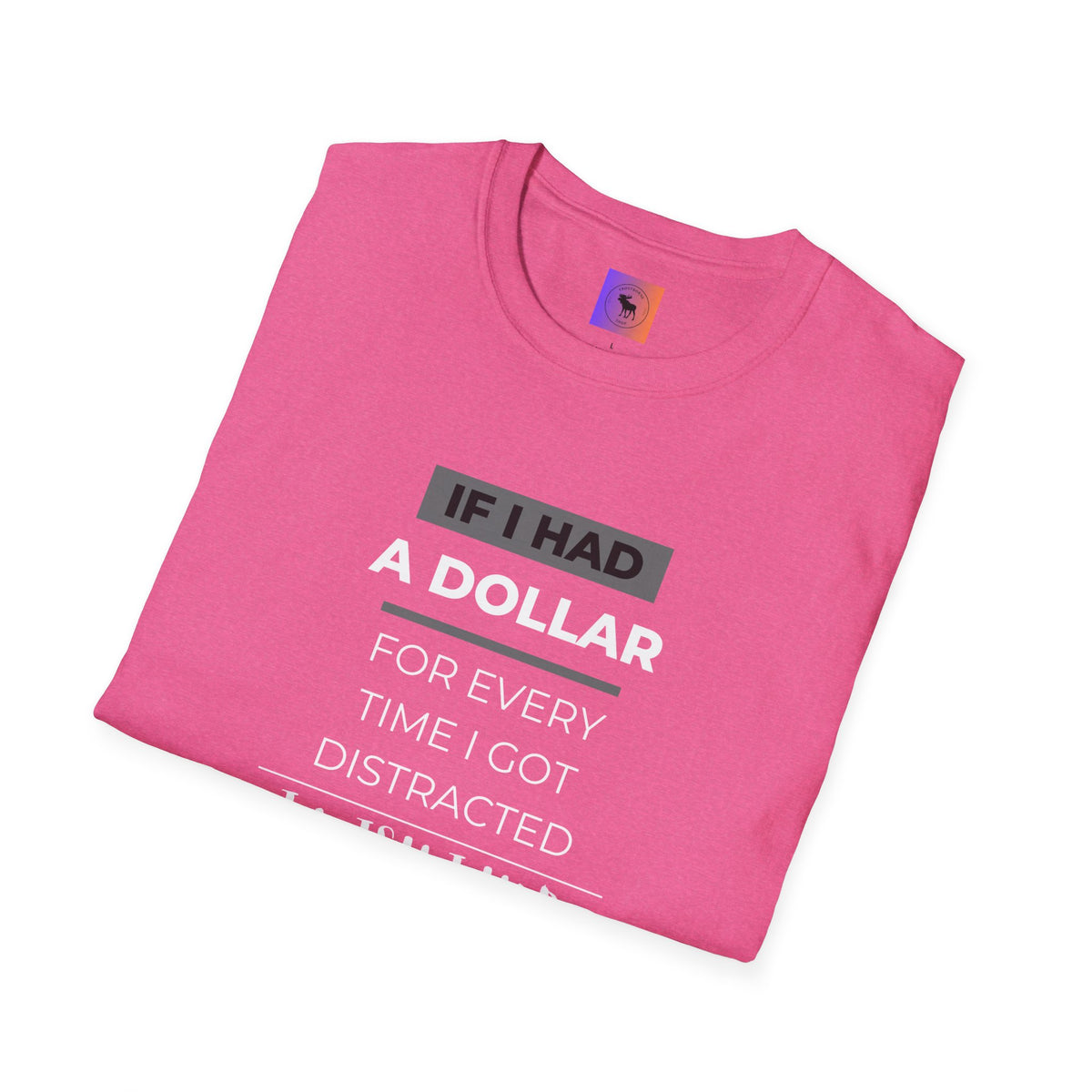 ADHD Awareness Unisex T-Shirt - Distracted and Forgetful Funny Design