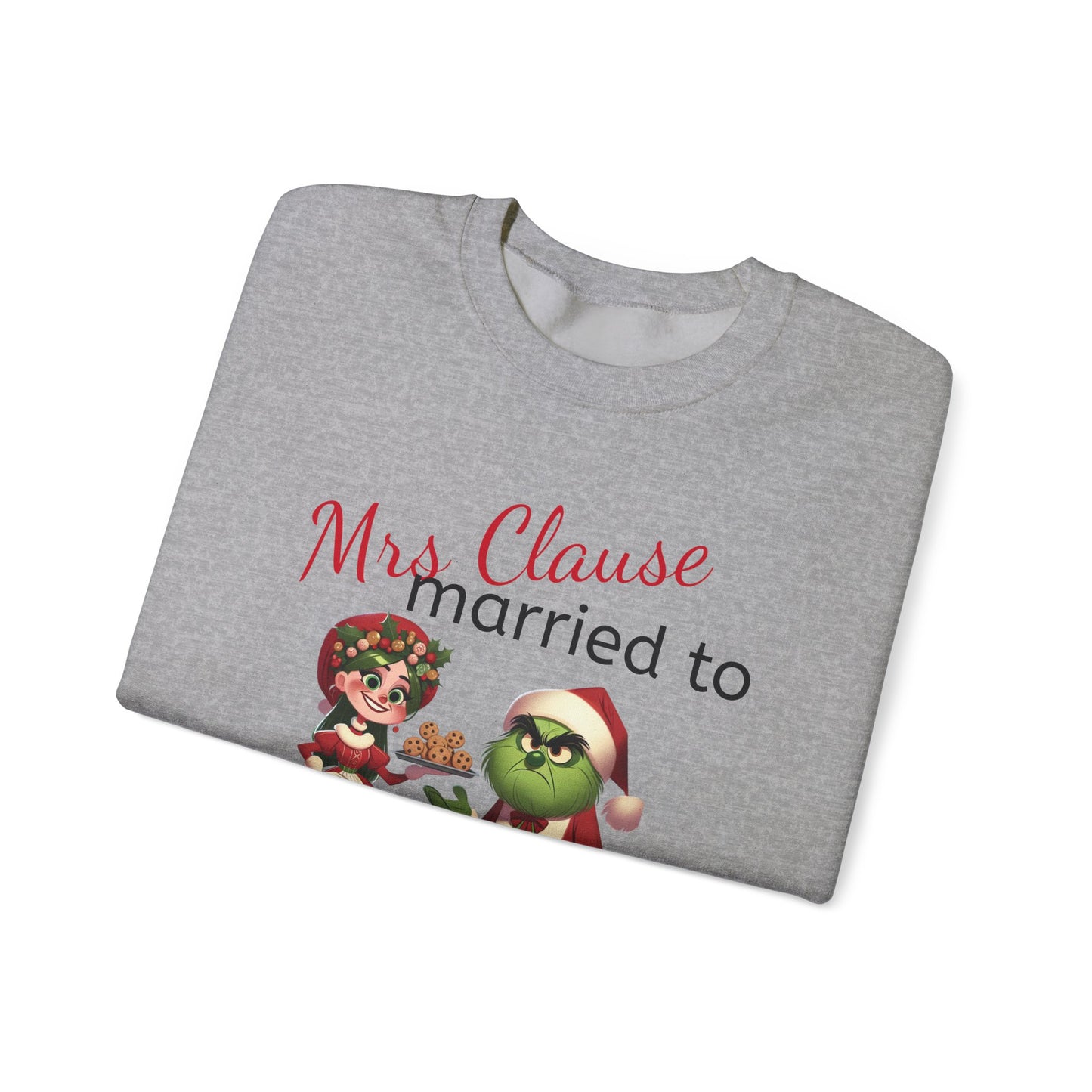 Funny Mrs Clause Married to the Grinch Sweatshirt, Christmas Couples Jumper, Holiday Pullover, Xmas Apparel, Winter Top