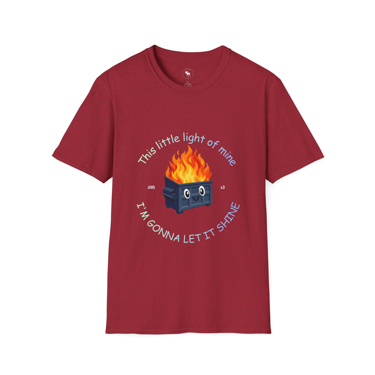 Cuteness: 'This Little Light of Mine' flaming dumpster religious Graphic T-Shirt