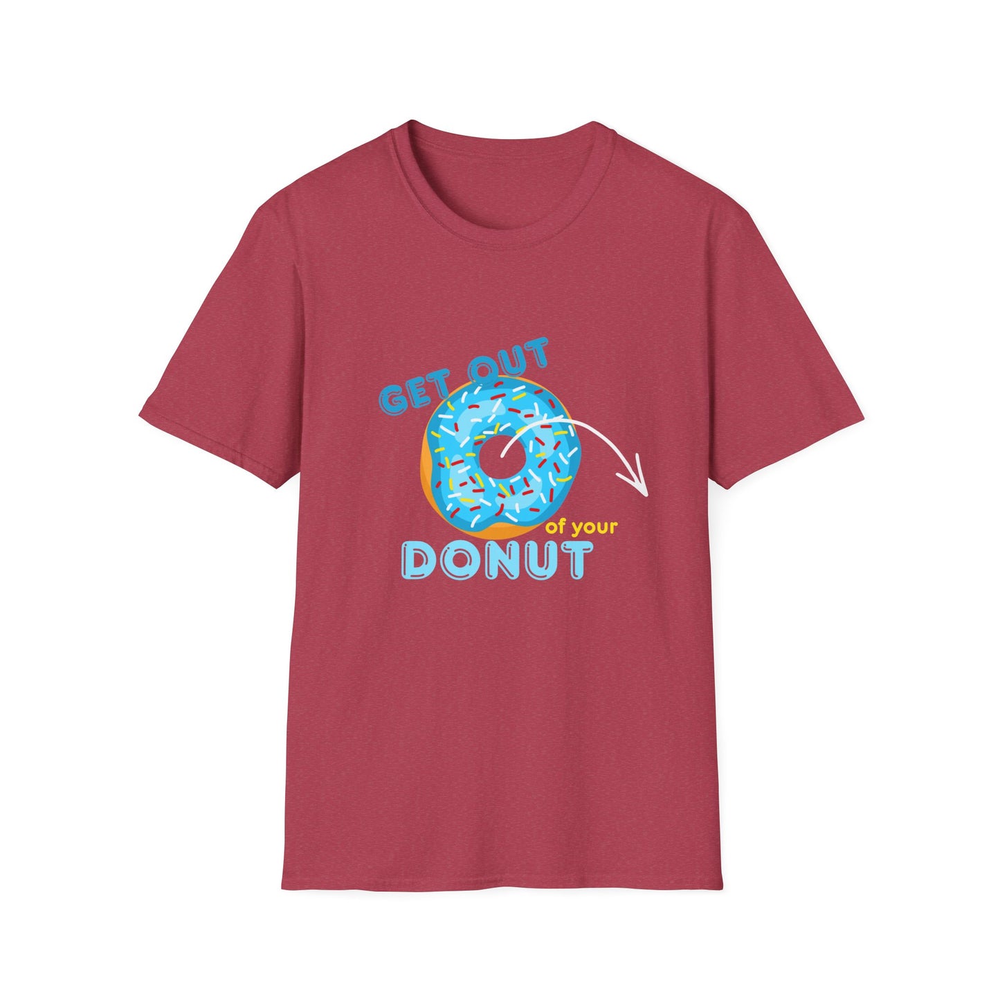 Get Out of Your Donut T-Shirt — Funny Donut Graphic Tee THHS nostalgia/Mr Dunda