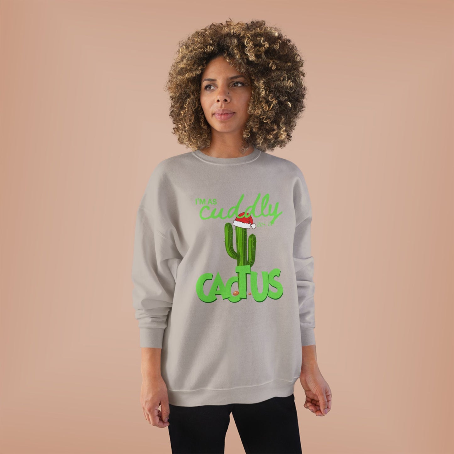 Cuddly Cactus Crewneck Sweatshirt — Cute Succulent Graphic Pullover