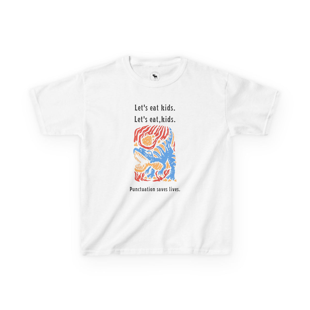 Kids Tee — "Let's eat kids. Let's eat, kids." Punctuation Saves Lives Graphic